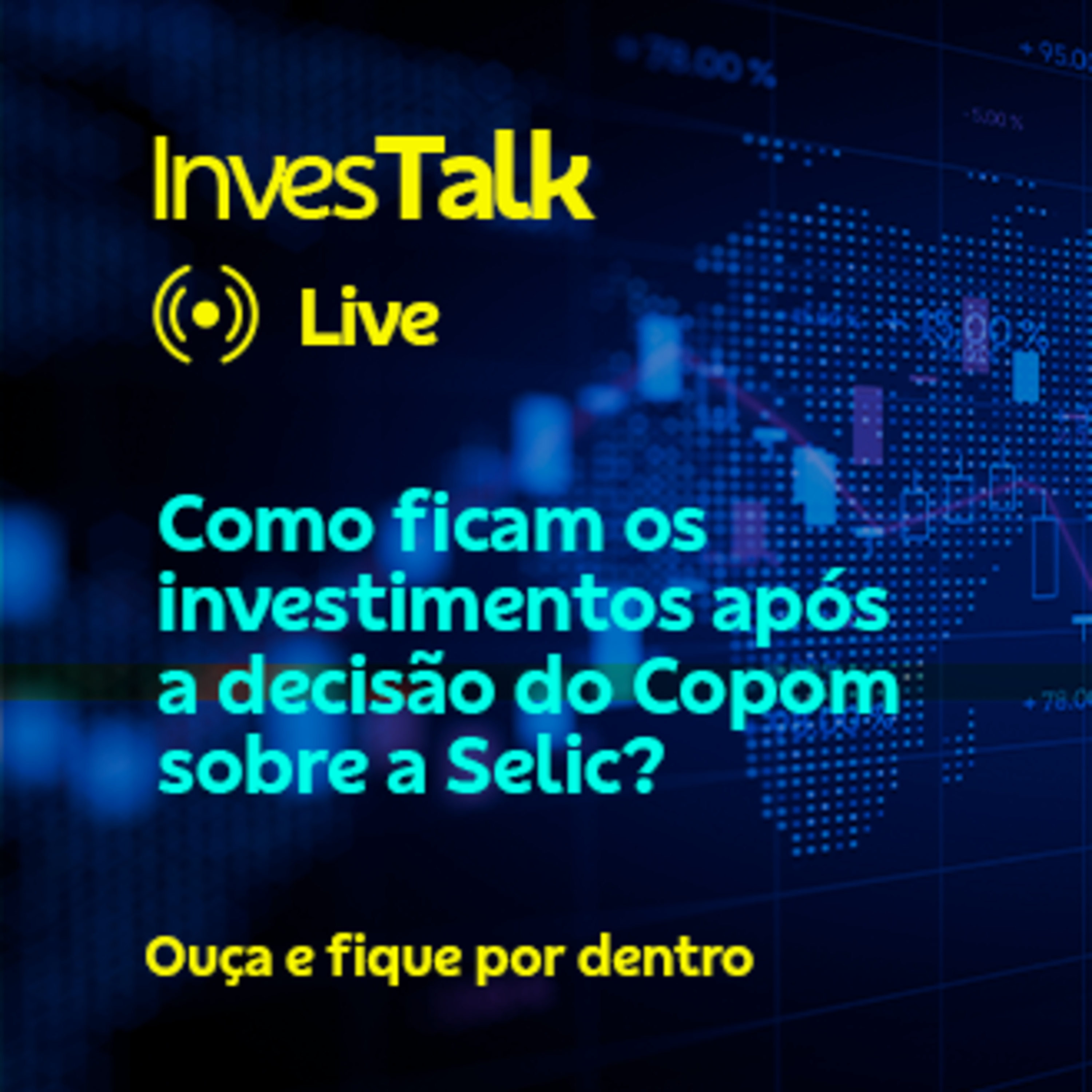 InvesTalk - Nova elevação da Selic na reunião do Copom de setembro  episode artwork