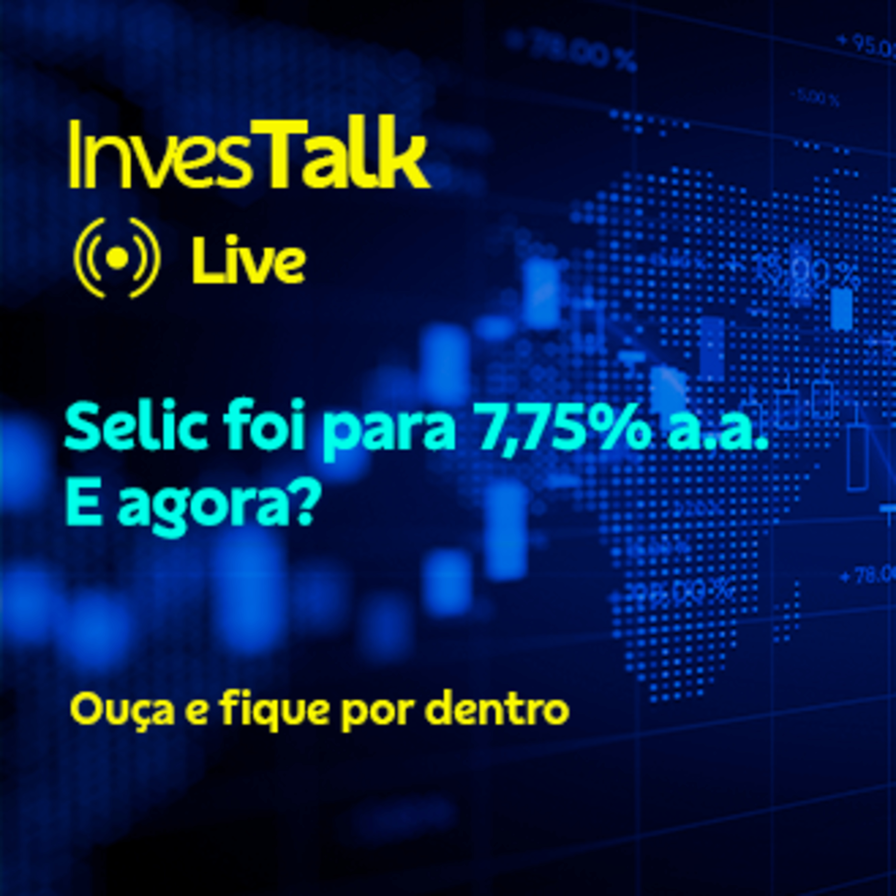 Live InvesTalk: Reunião do Copom em outubro episode artwork