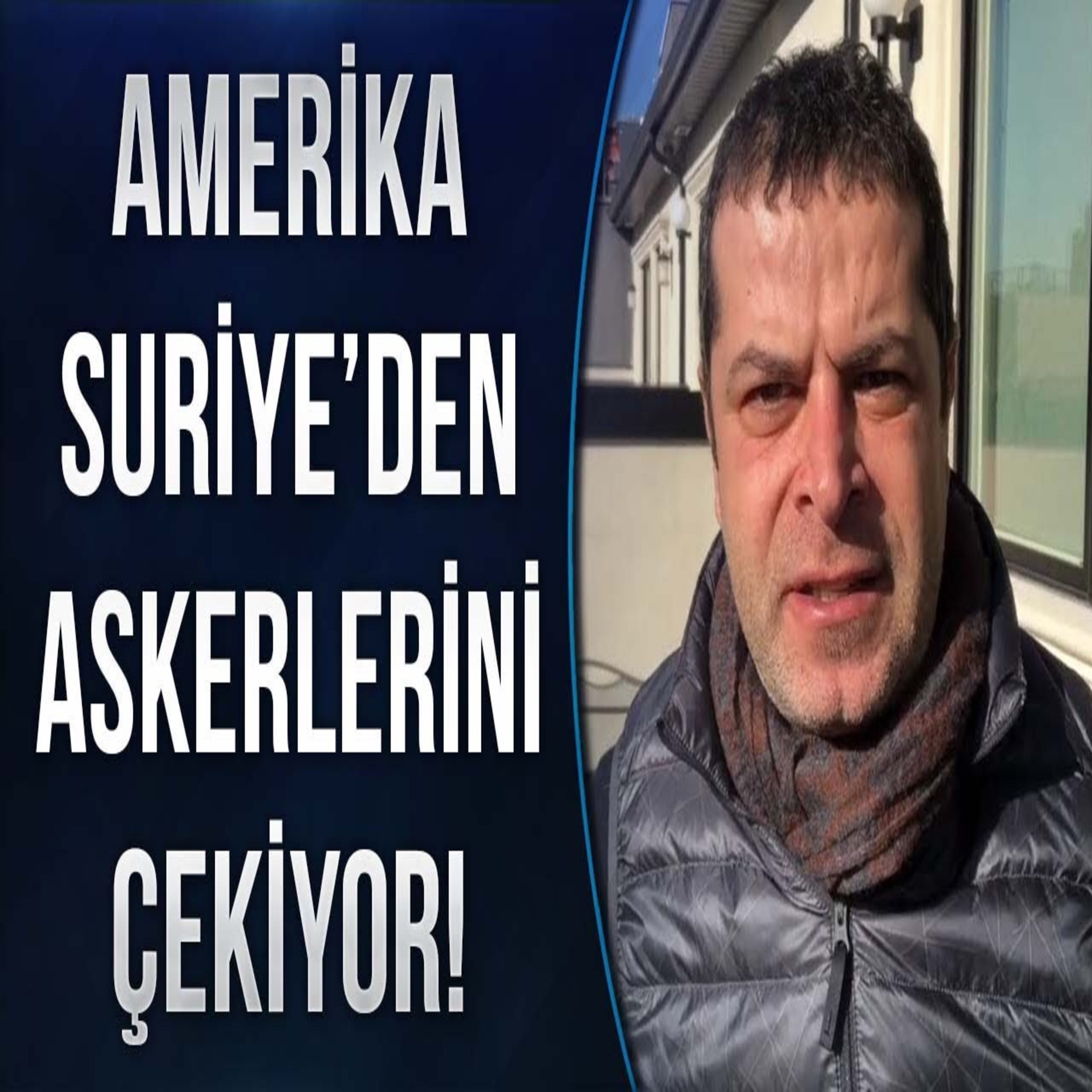 ABD'NİN SURİYE'DEN ÇEKİLMESİ NE ANLAMA GELİR?