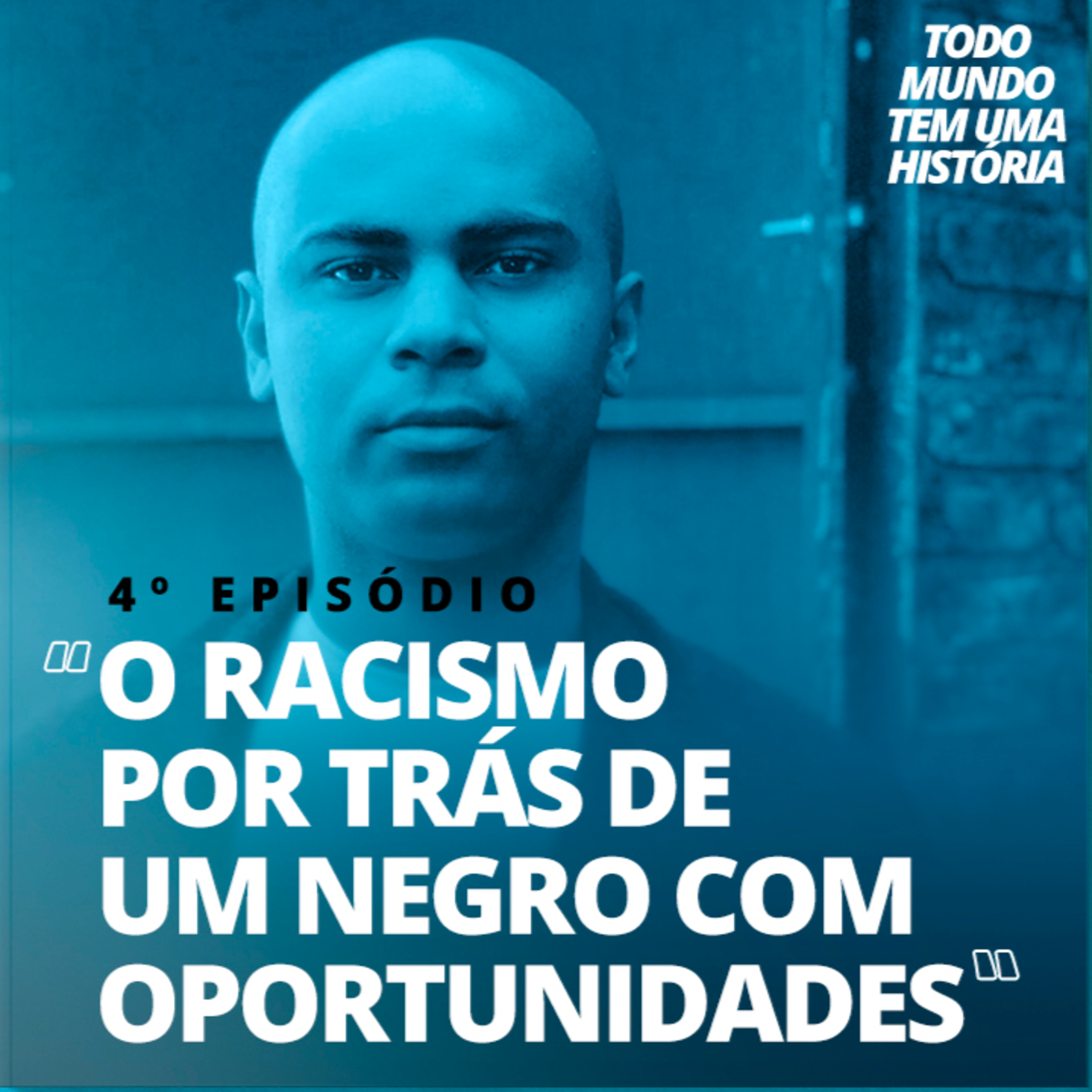 Todo Mundo Tem Uma História