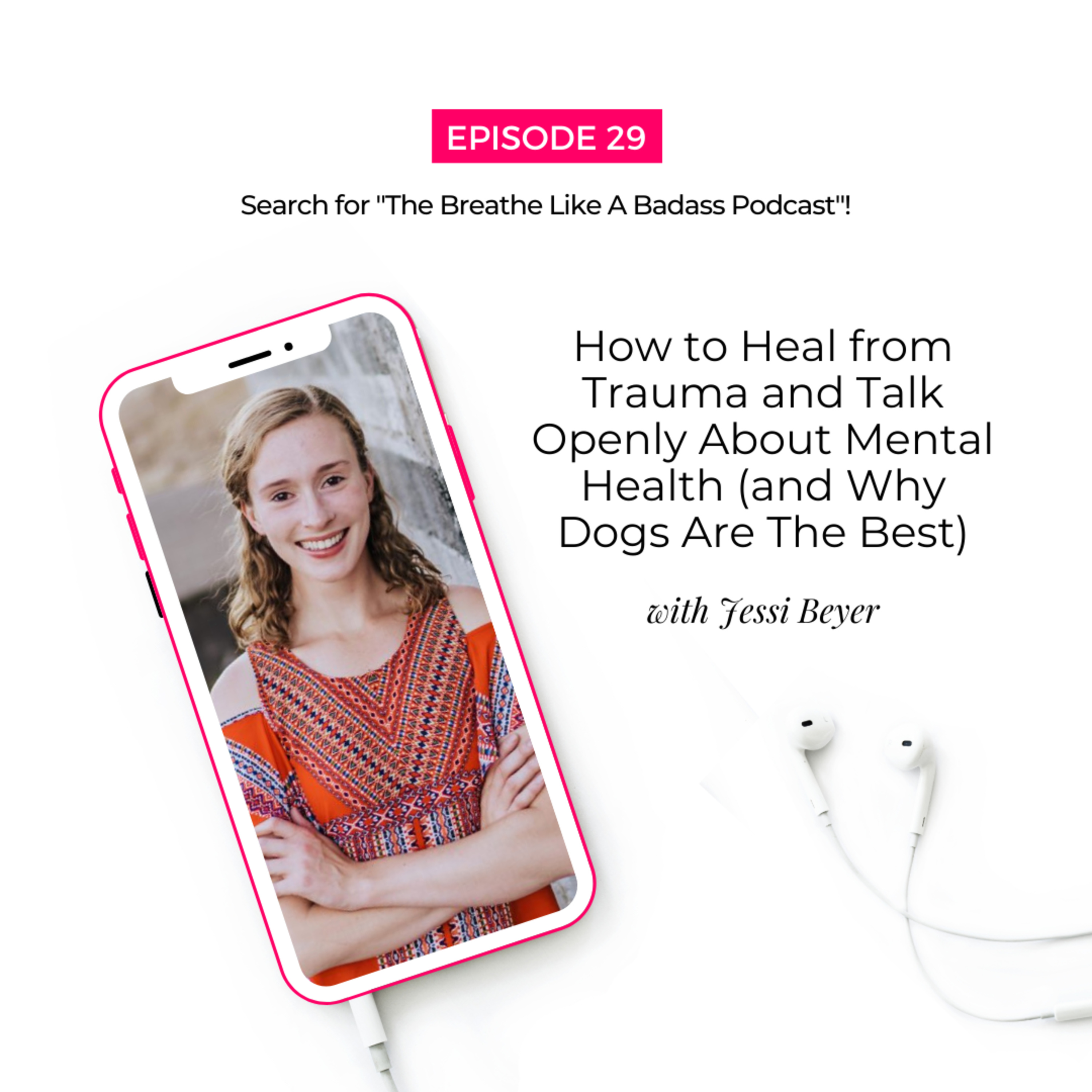 The Breathe Like A Badass Podcast