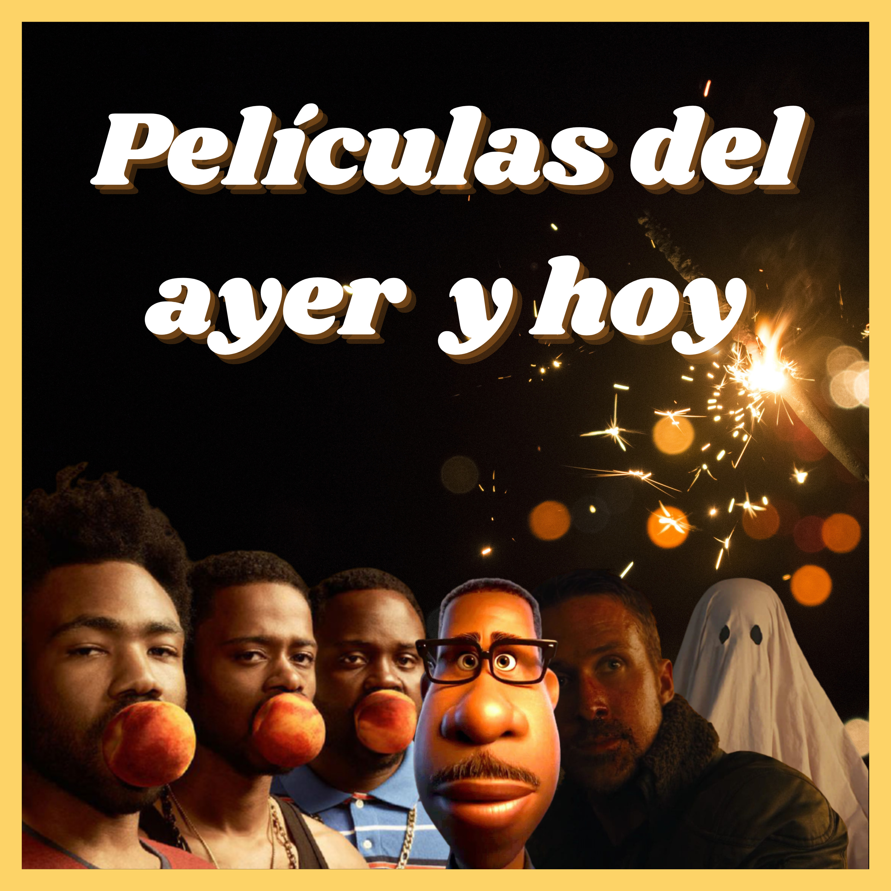 Películas del Ayer y Hoy: Edición Fin de Año Películas del Ayer y Hoy: Edición Fin de Año