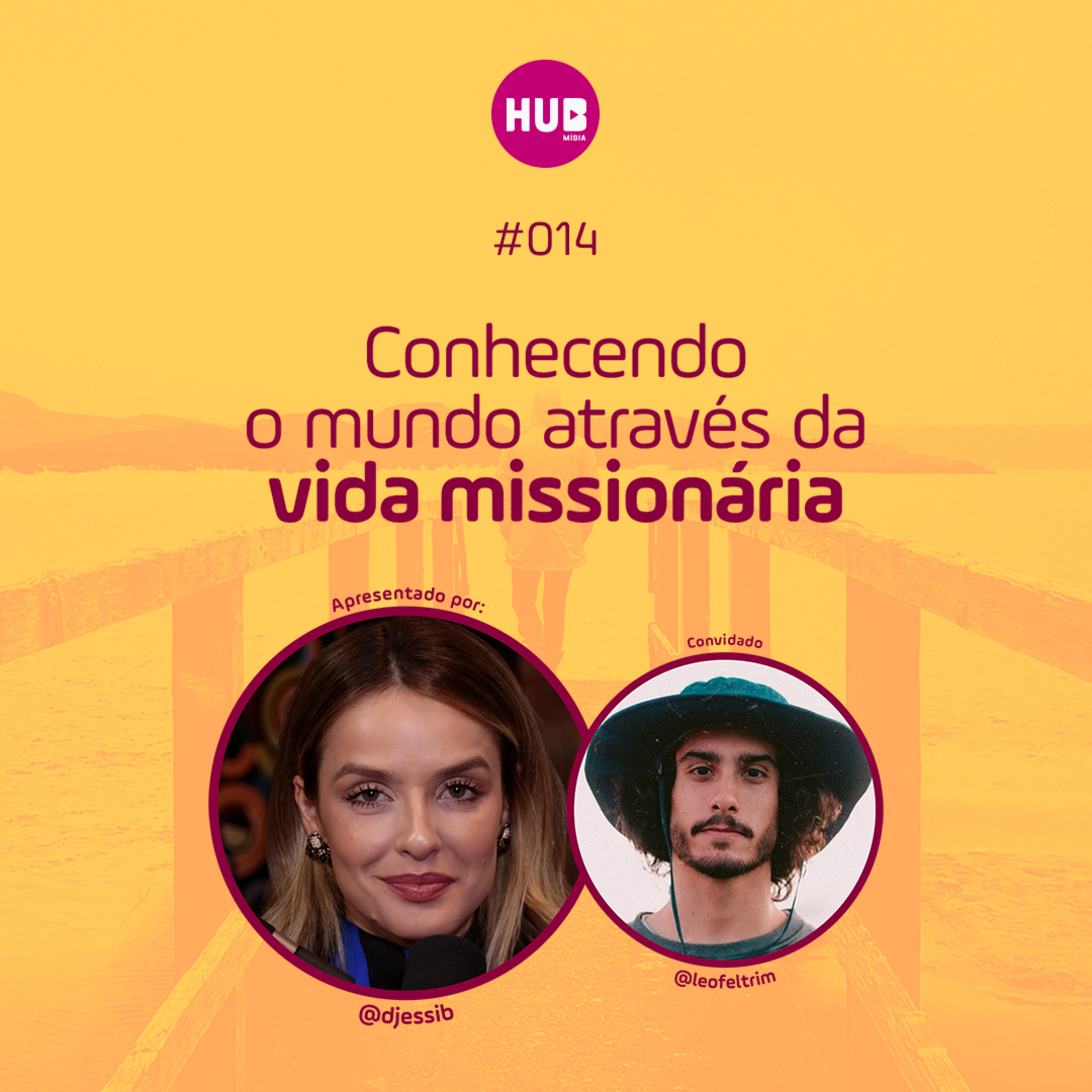 Conhecendo o Mundo Através da Vida Missionária! Com Leo Feltrin