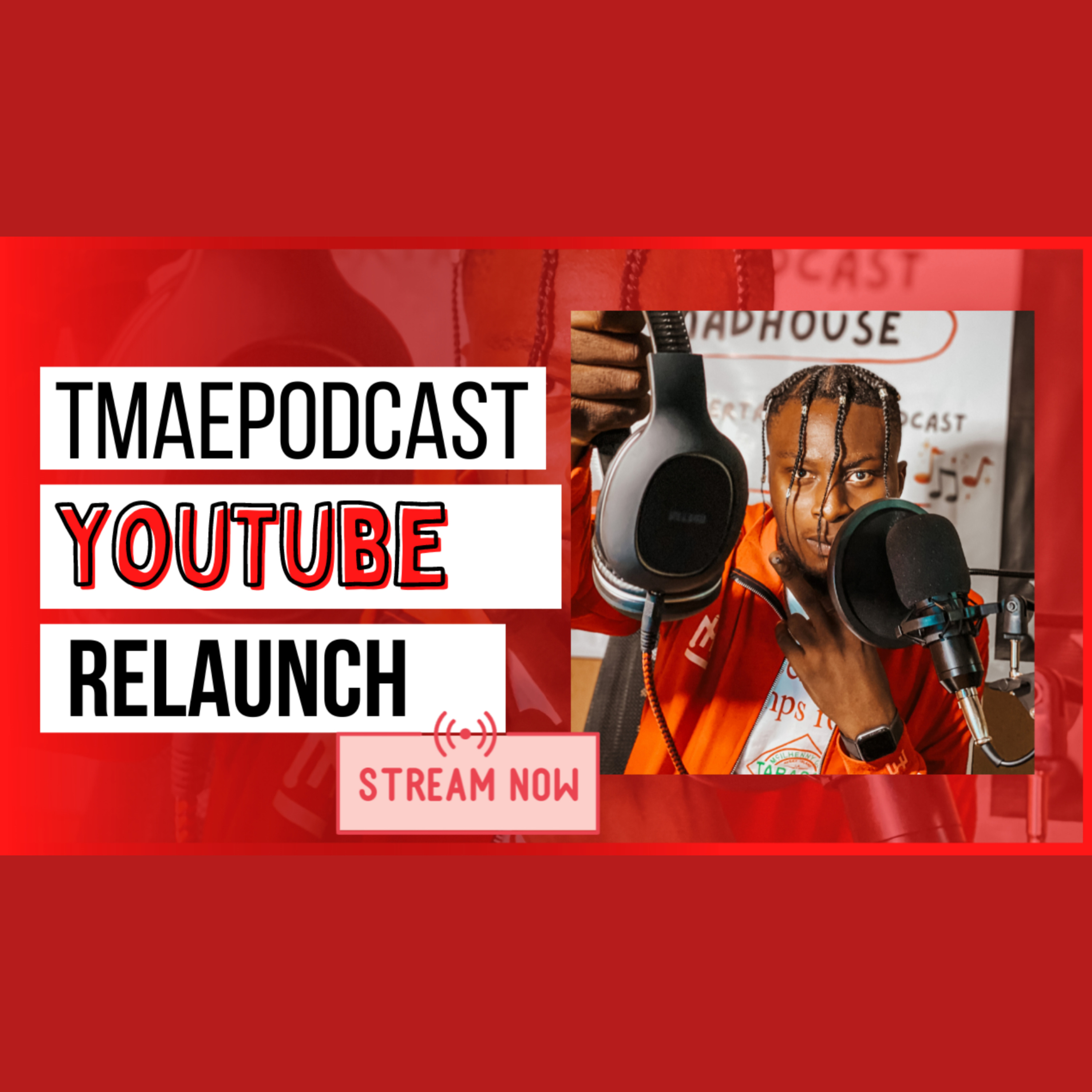 TMAEPodcast YOUTUBE RELAUNCH - INTRODUCTION, How To ADVERTISE, BECOME A MEMBER & More.