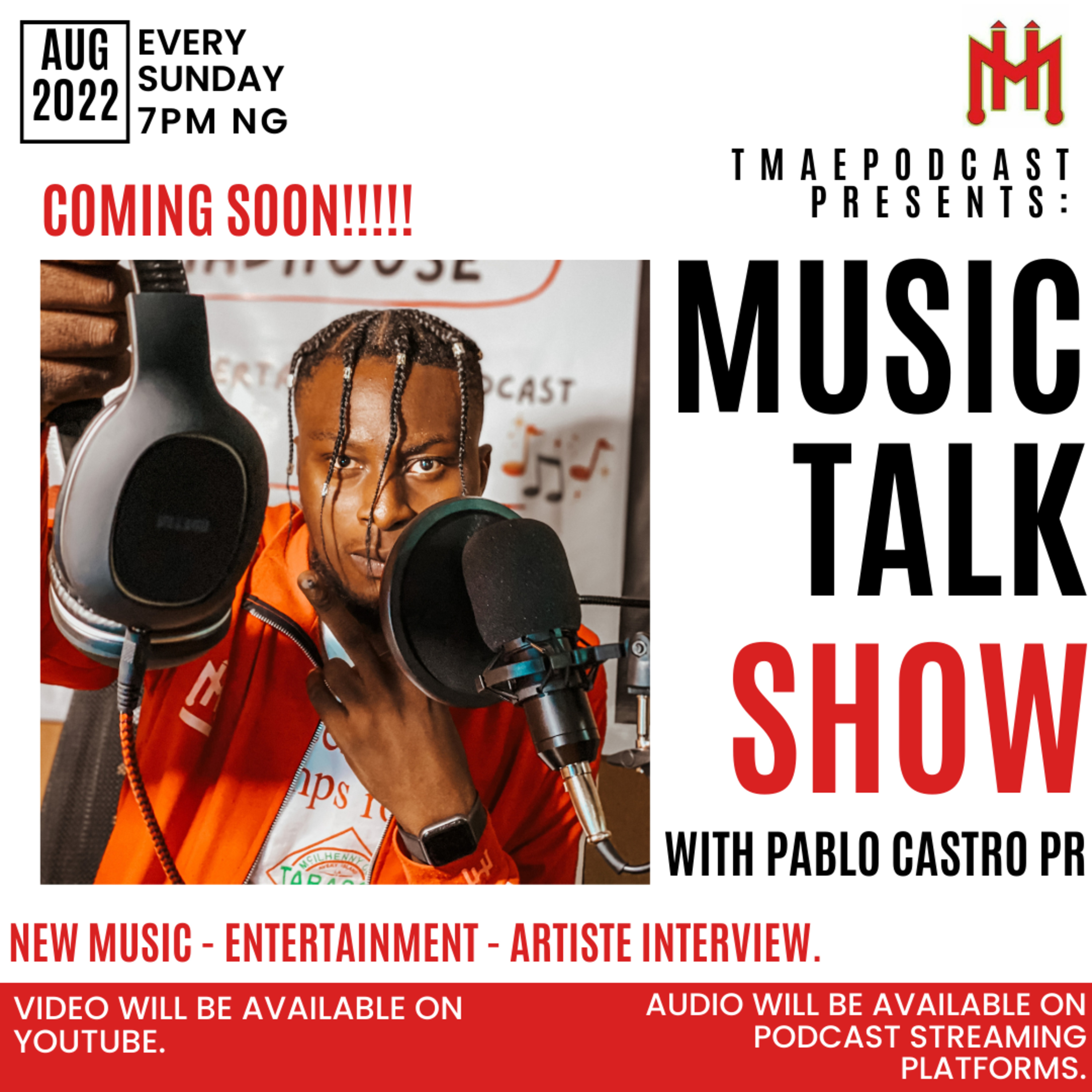 MUSIC TALK SHOW with Pablo Castro PR on #TMAEPodcast - Season 1 (Trailer)