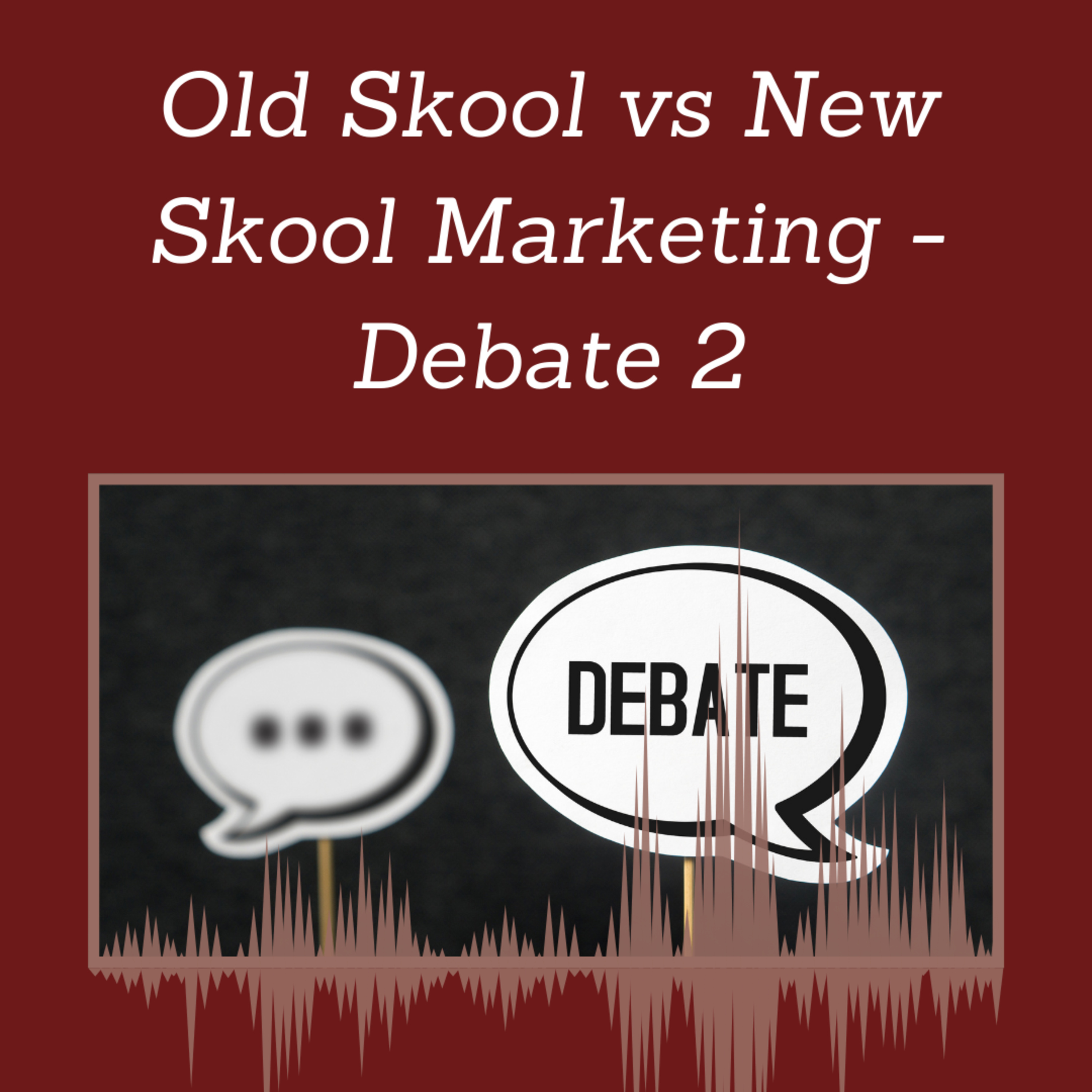 Episode 110: Kicking it New Skool?: Texting and Social Media Marketing episode artwork