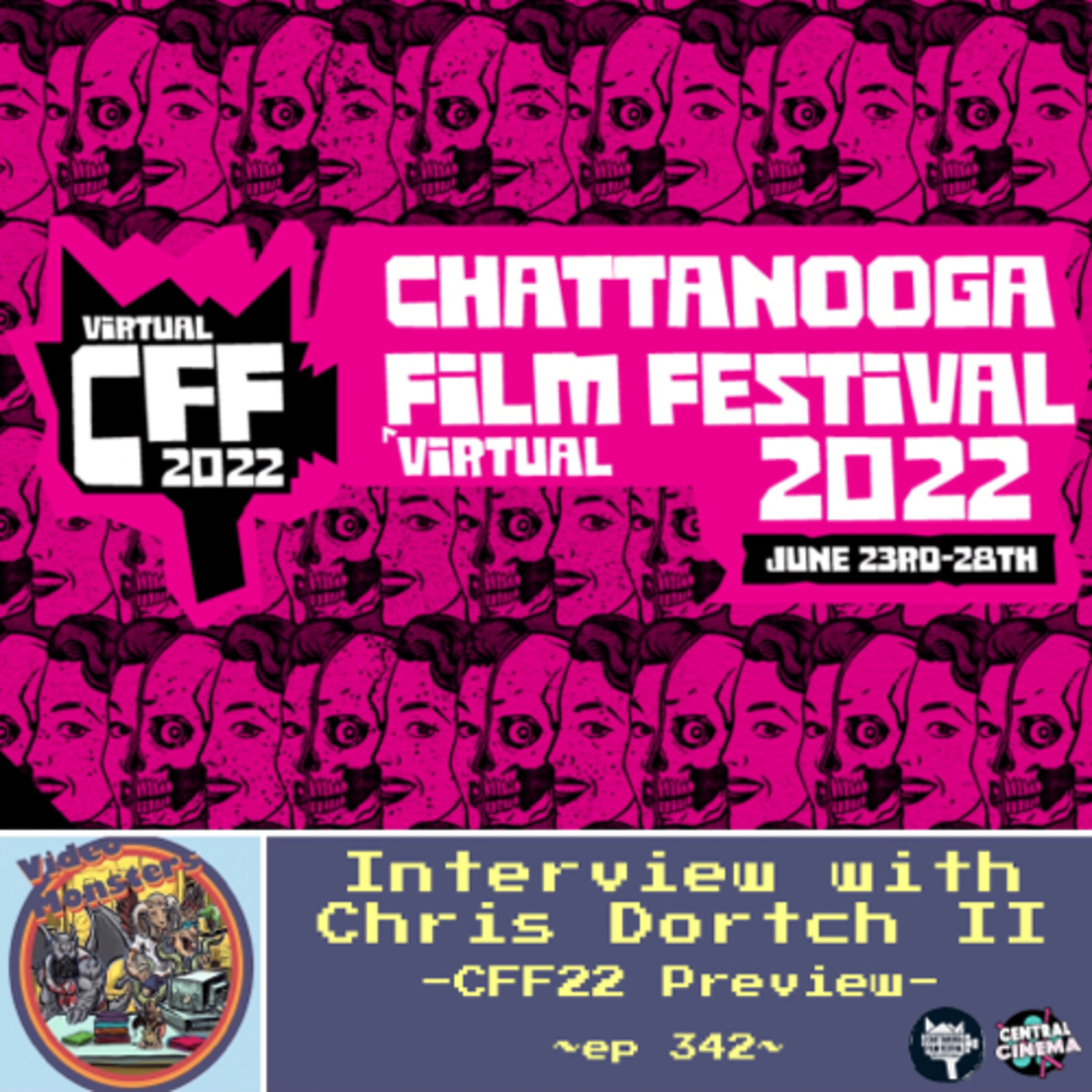 ep342: Interview with Chris Dortch II - Chattanooga Film Fest 2022 Preview