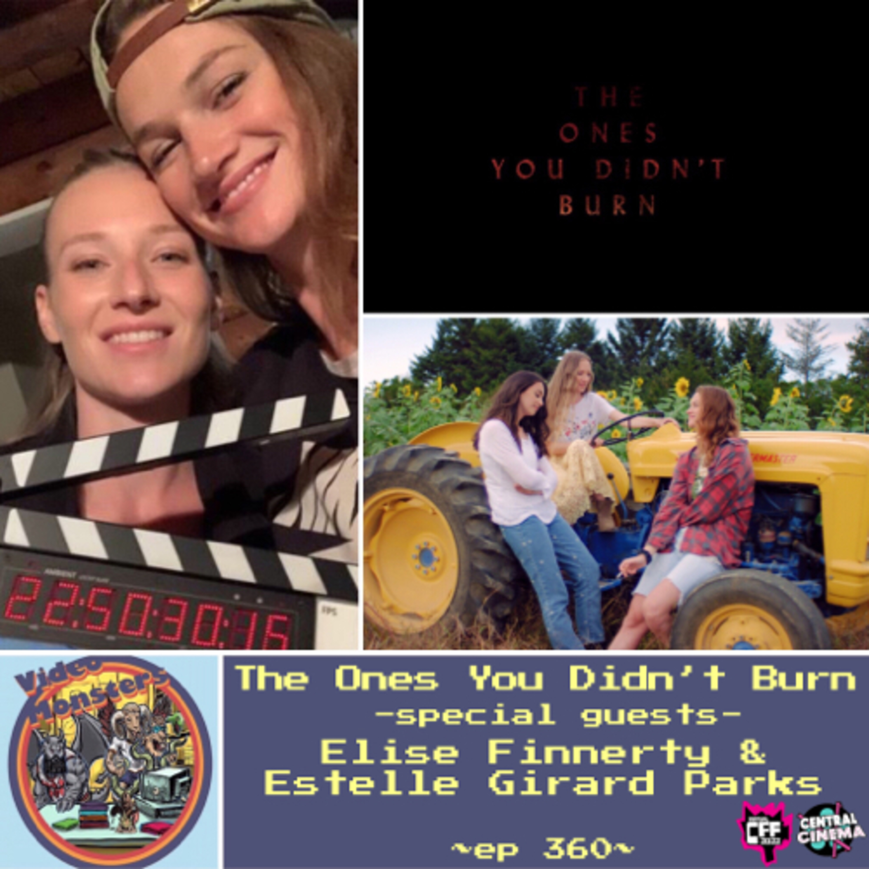 ep360: The Ones You Didn't Burn (2022) - special guests Elise Finnerty & Estelle Girard Parks