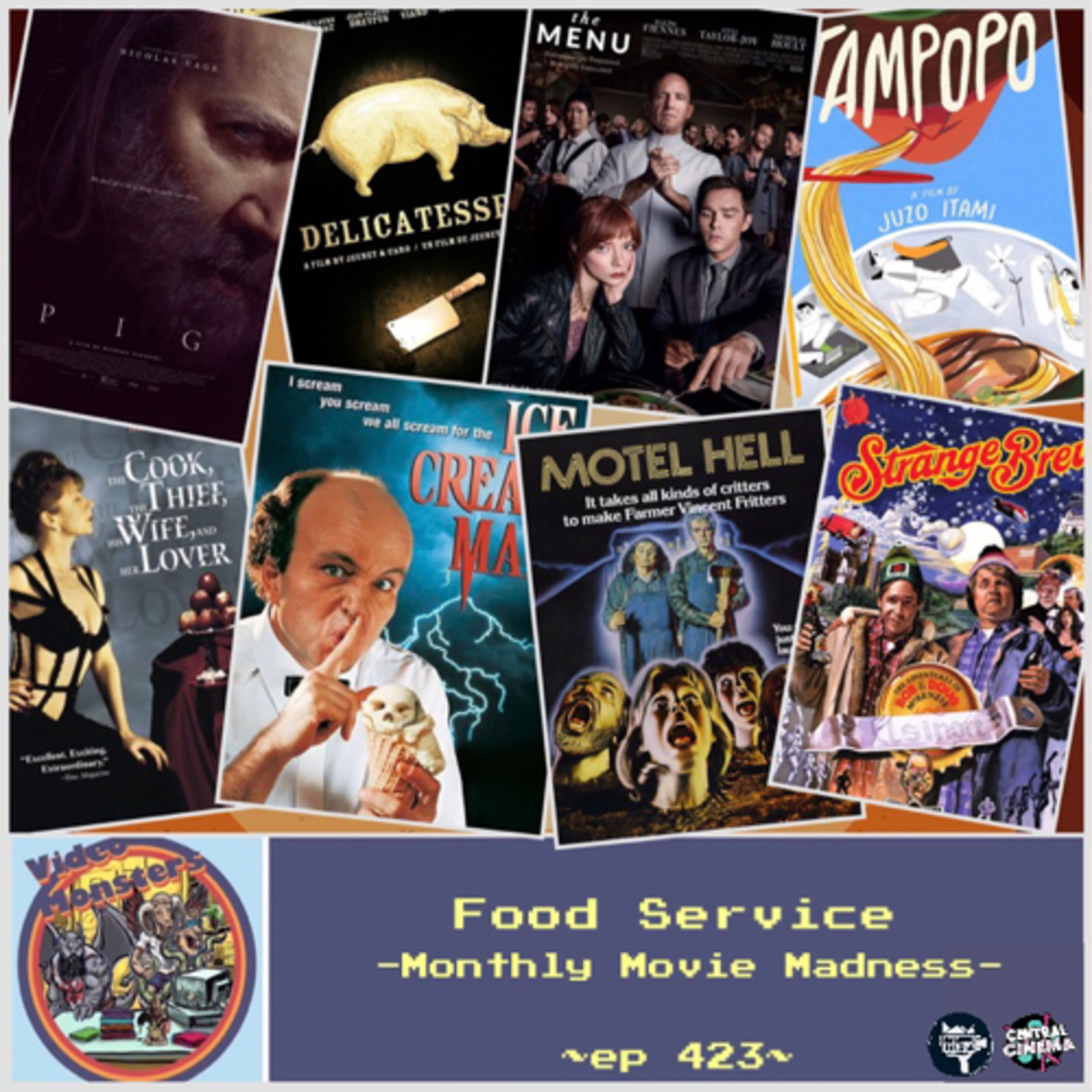 ep423: Food Service - Monthly Movie Madness