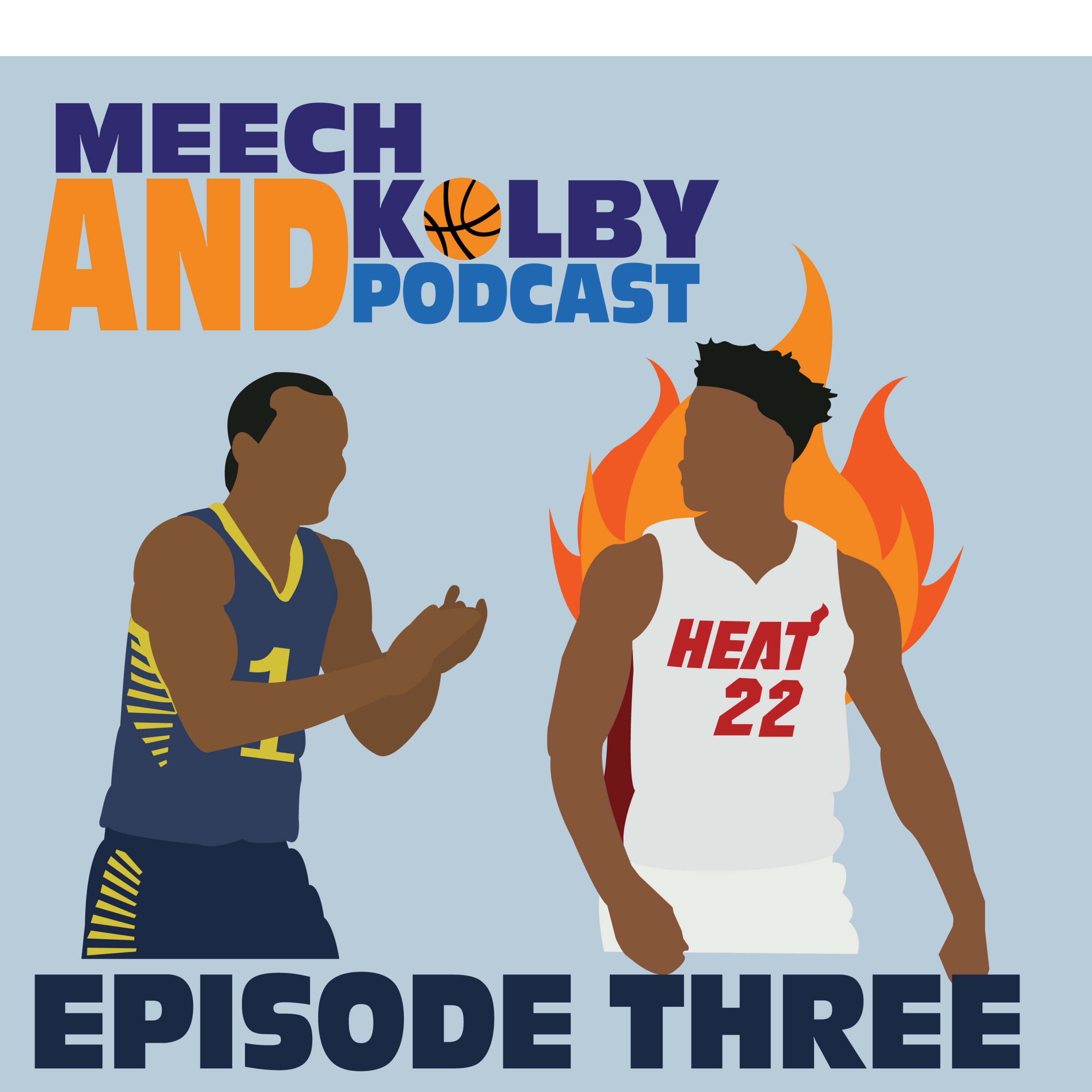 The Meech and Kolby podcast