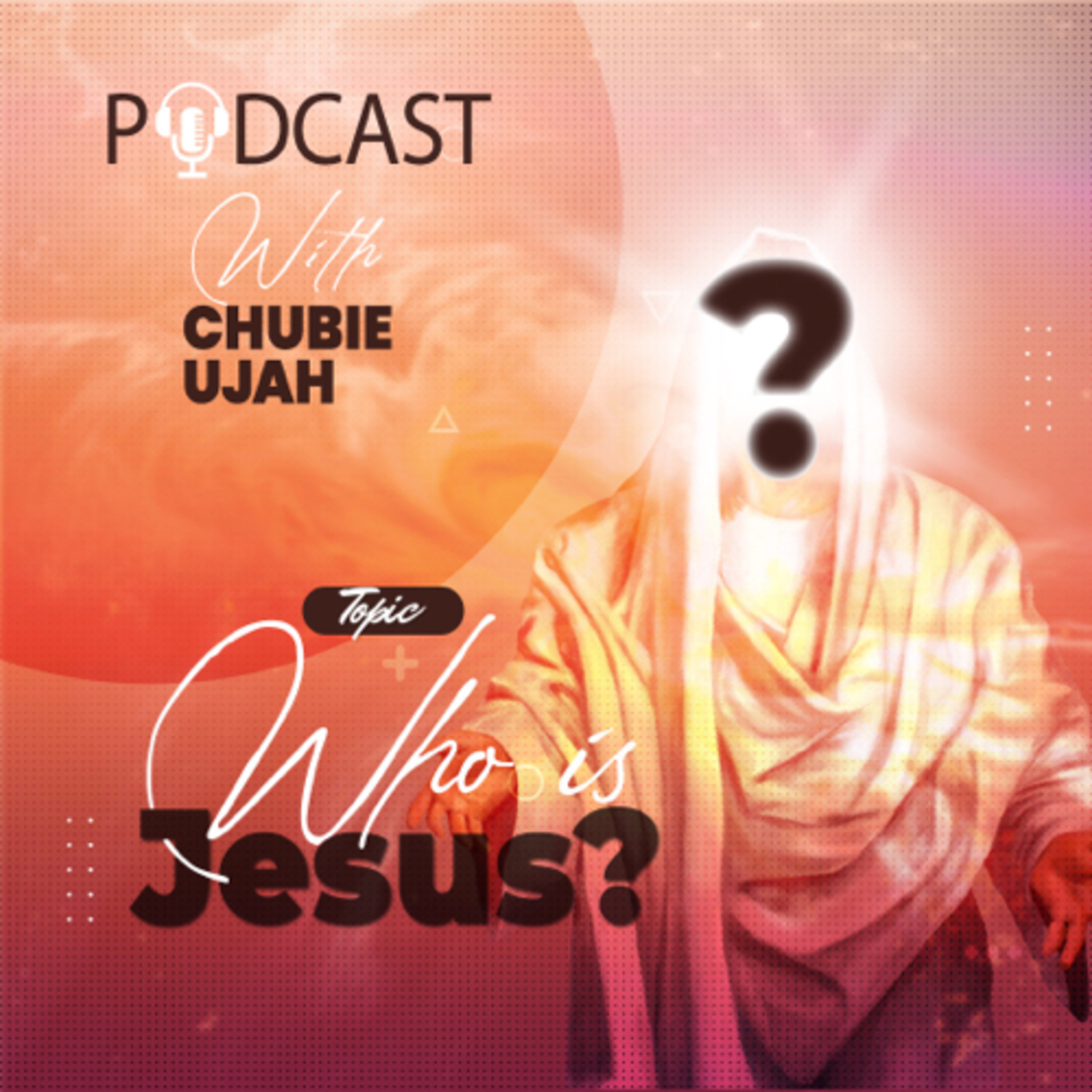 Who Is Jesus? episode artwork