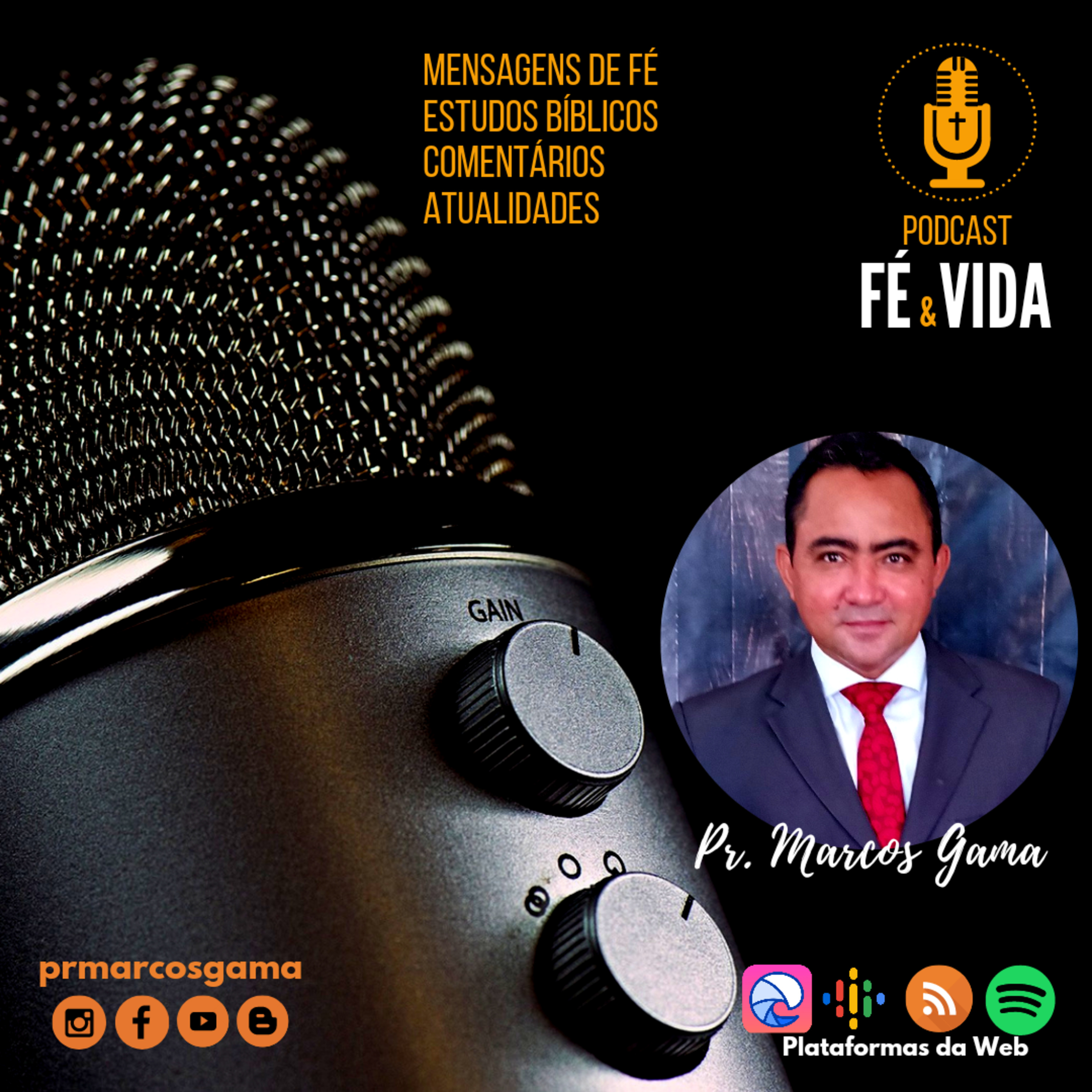 Fé & Vida - Pr Marcos Gama