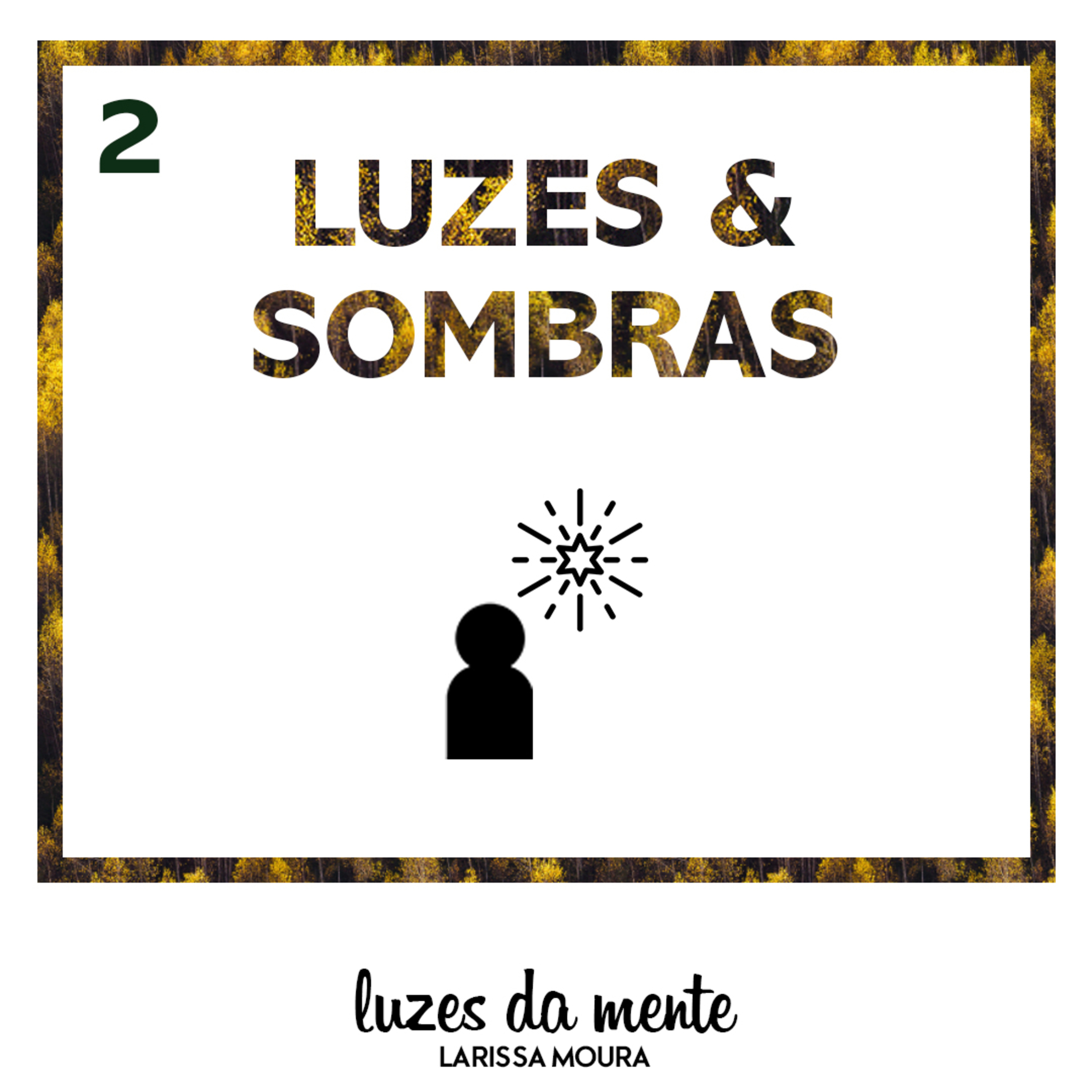 Luzes e Sombras episode artwork