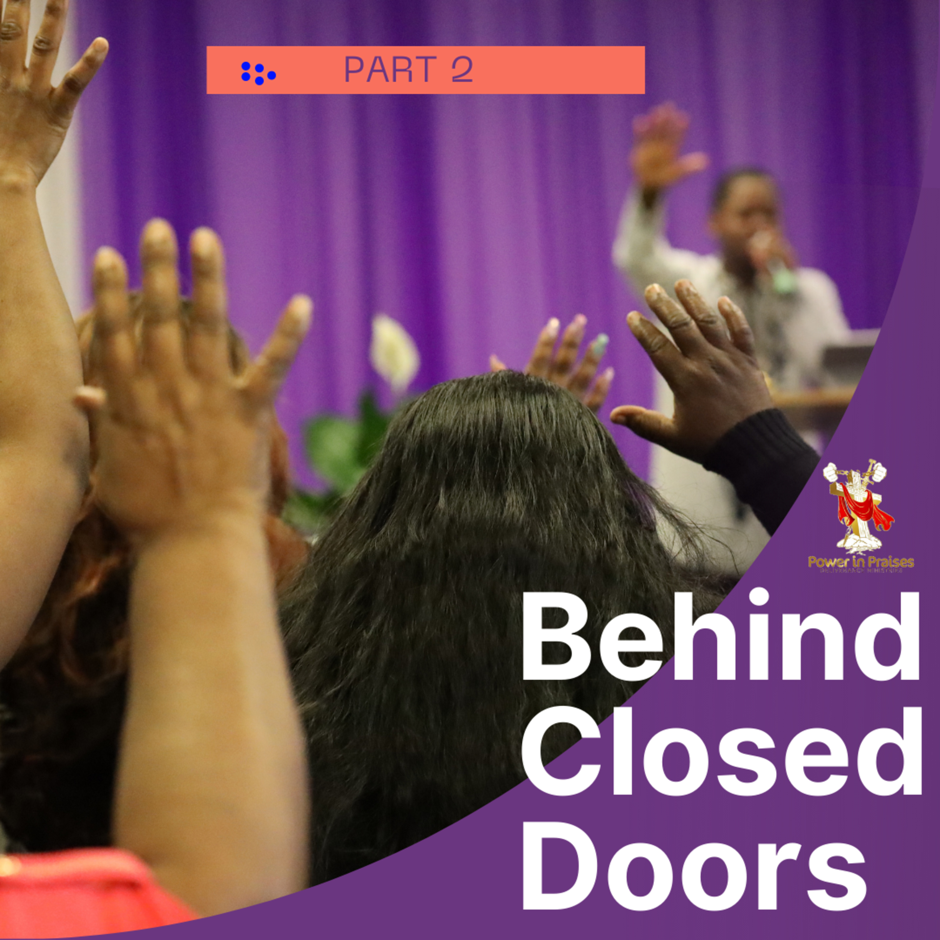 Behind Closed Doors - Pt. 2 episode artwork