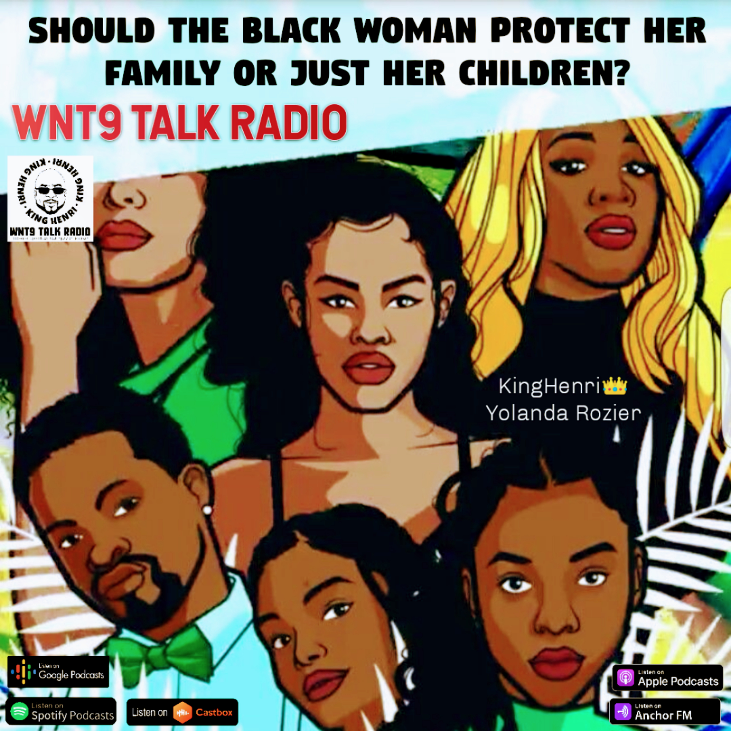 Episode 62: Should the Black Woman Protect her Family or just her kids? episode artwork