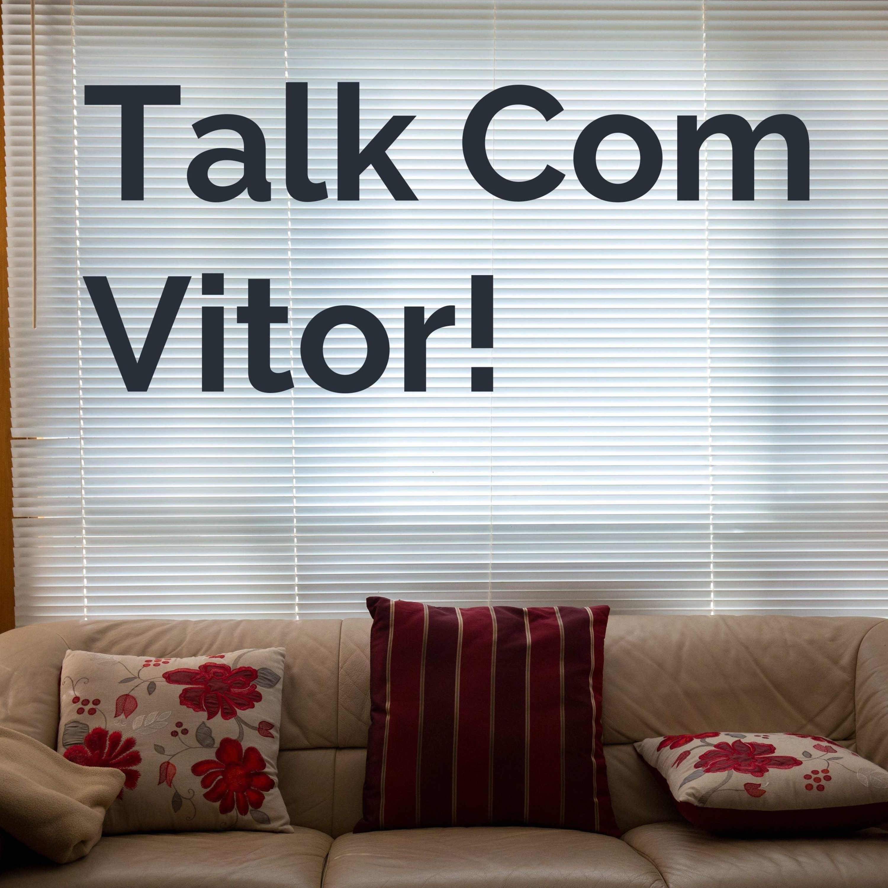 Talk! With V!tor