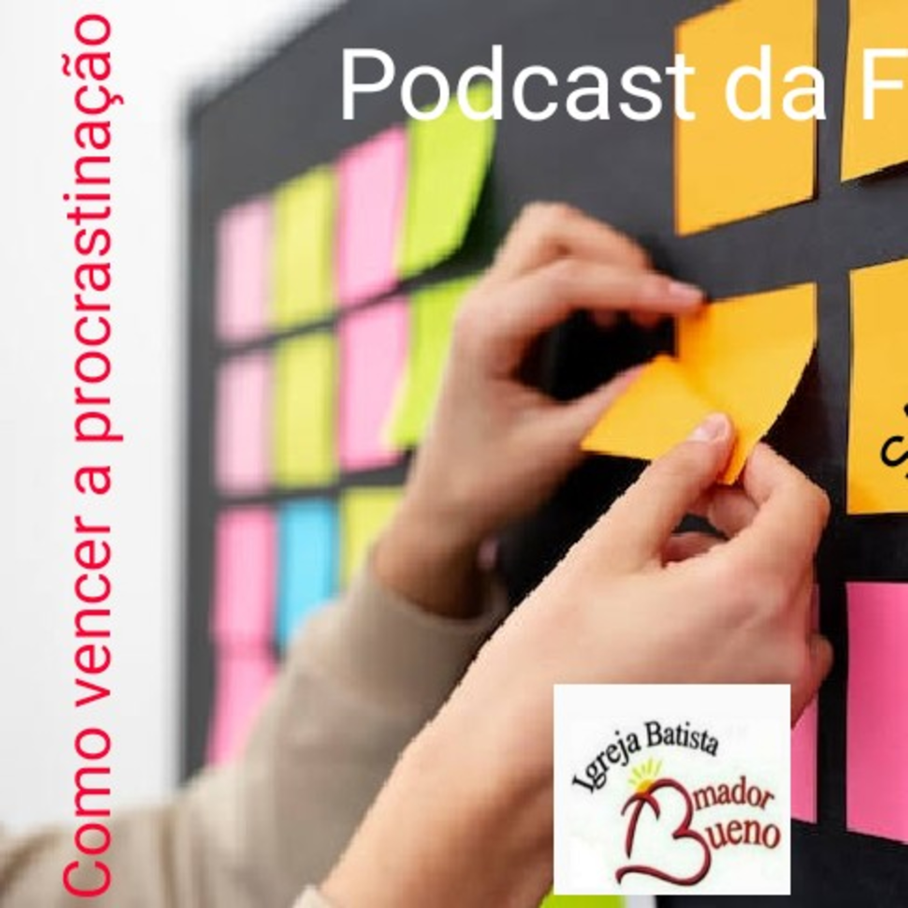 Dicas para deixar de procrastinar  episode artwork