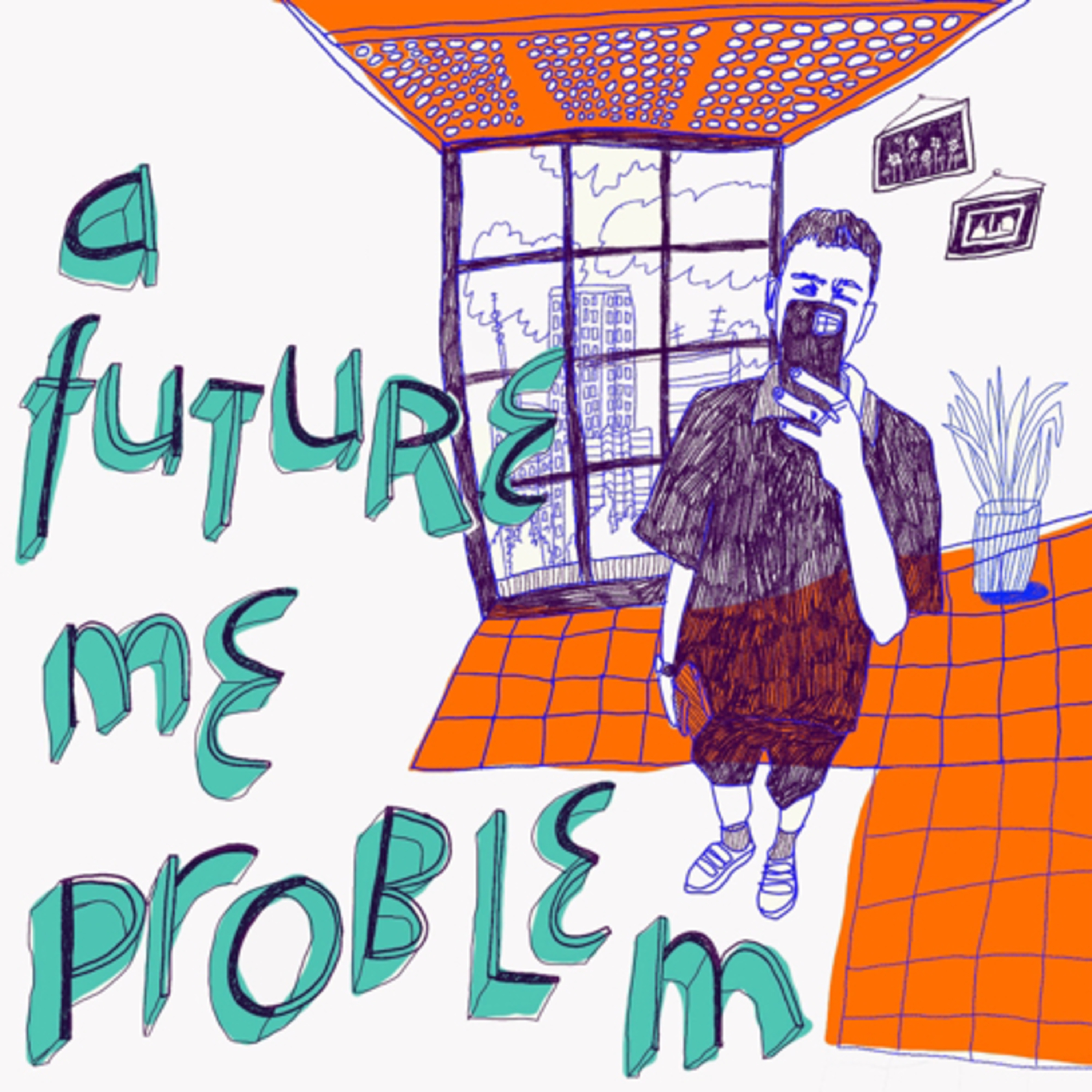 A future me problem