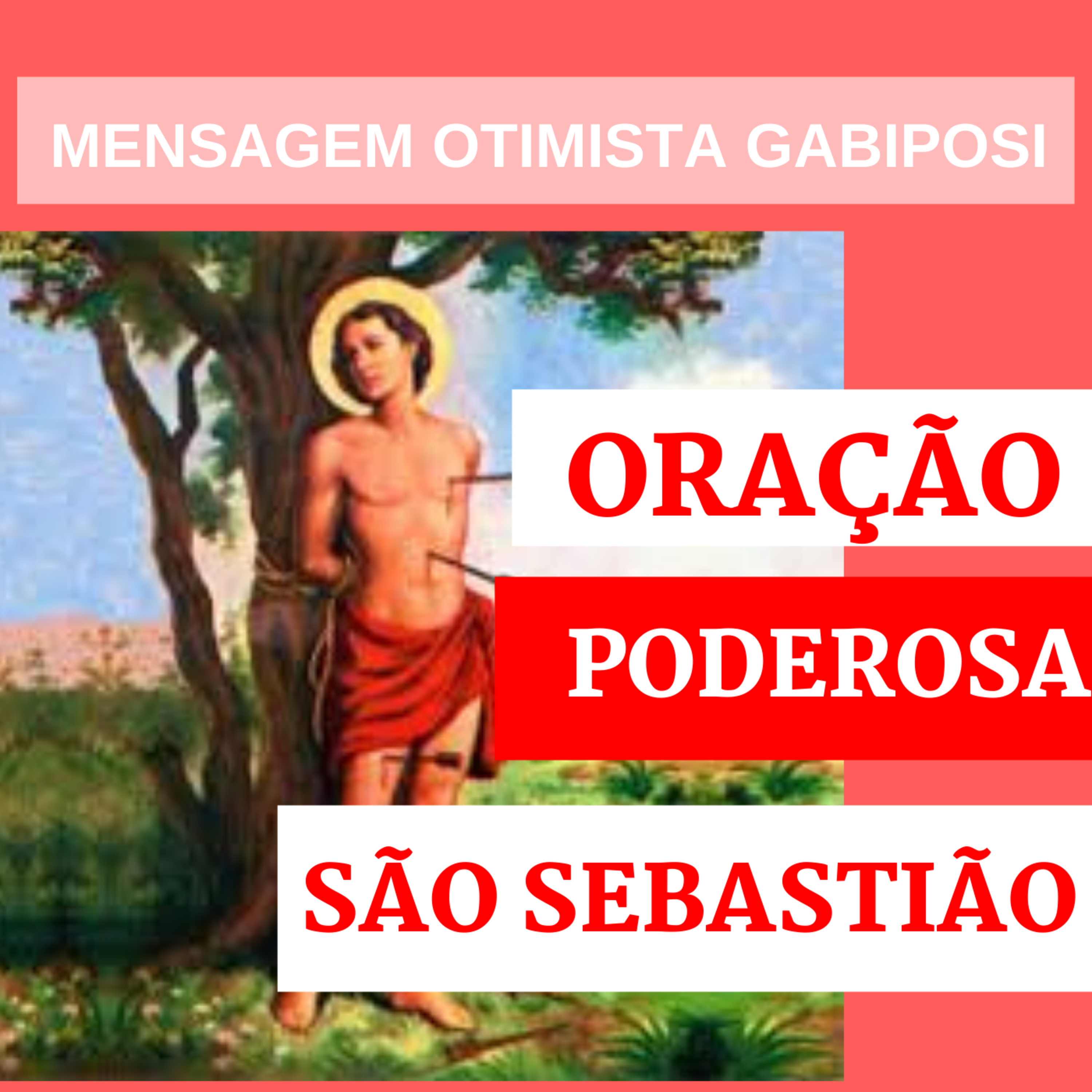 ORAÇÃO PODEROSA DE SÃO SEBASTIÃO PARA ALCANÇAR GRAÇAS  episode artwork