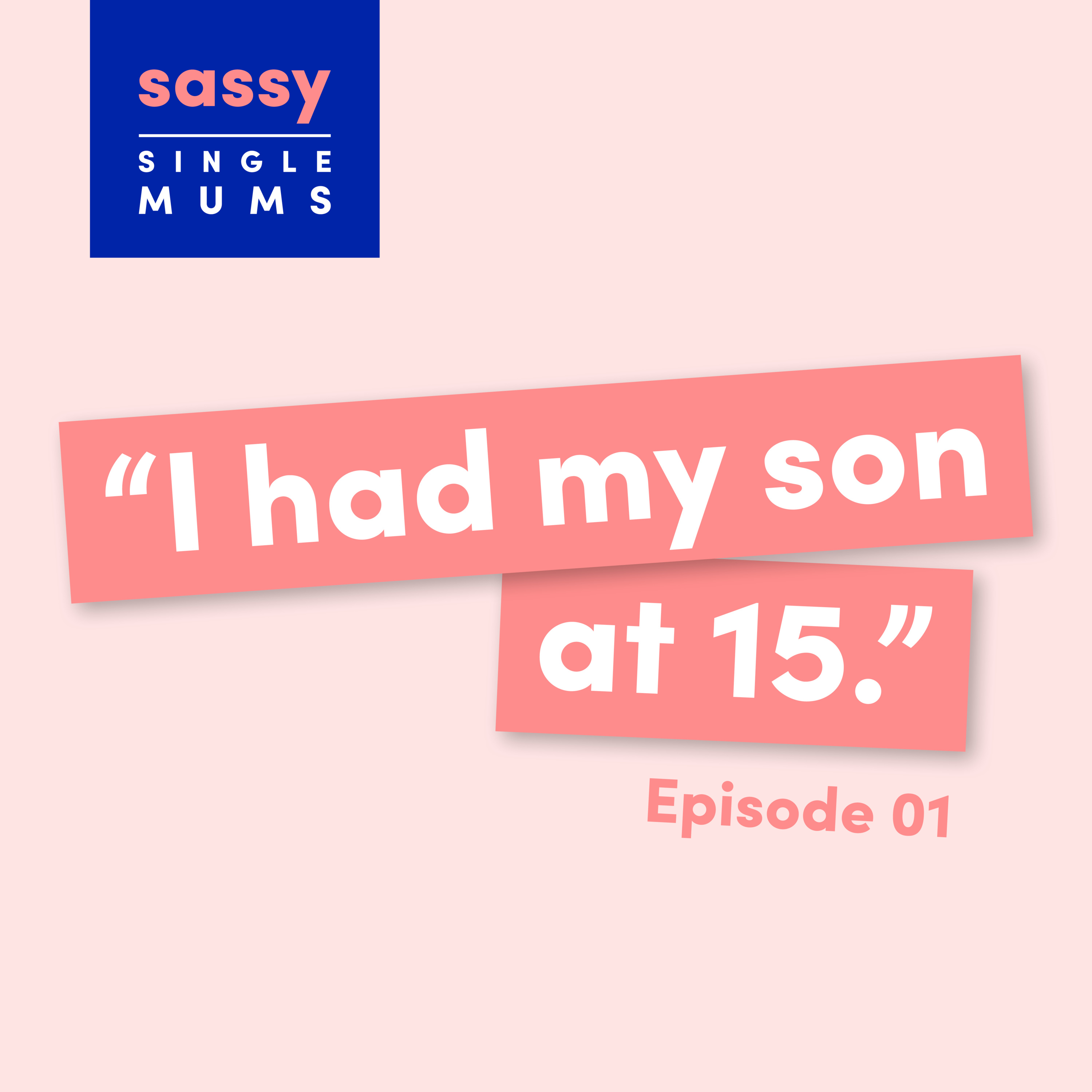 "I had my son at 15." episode artwork