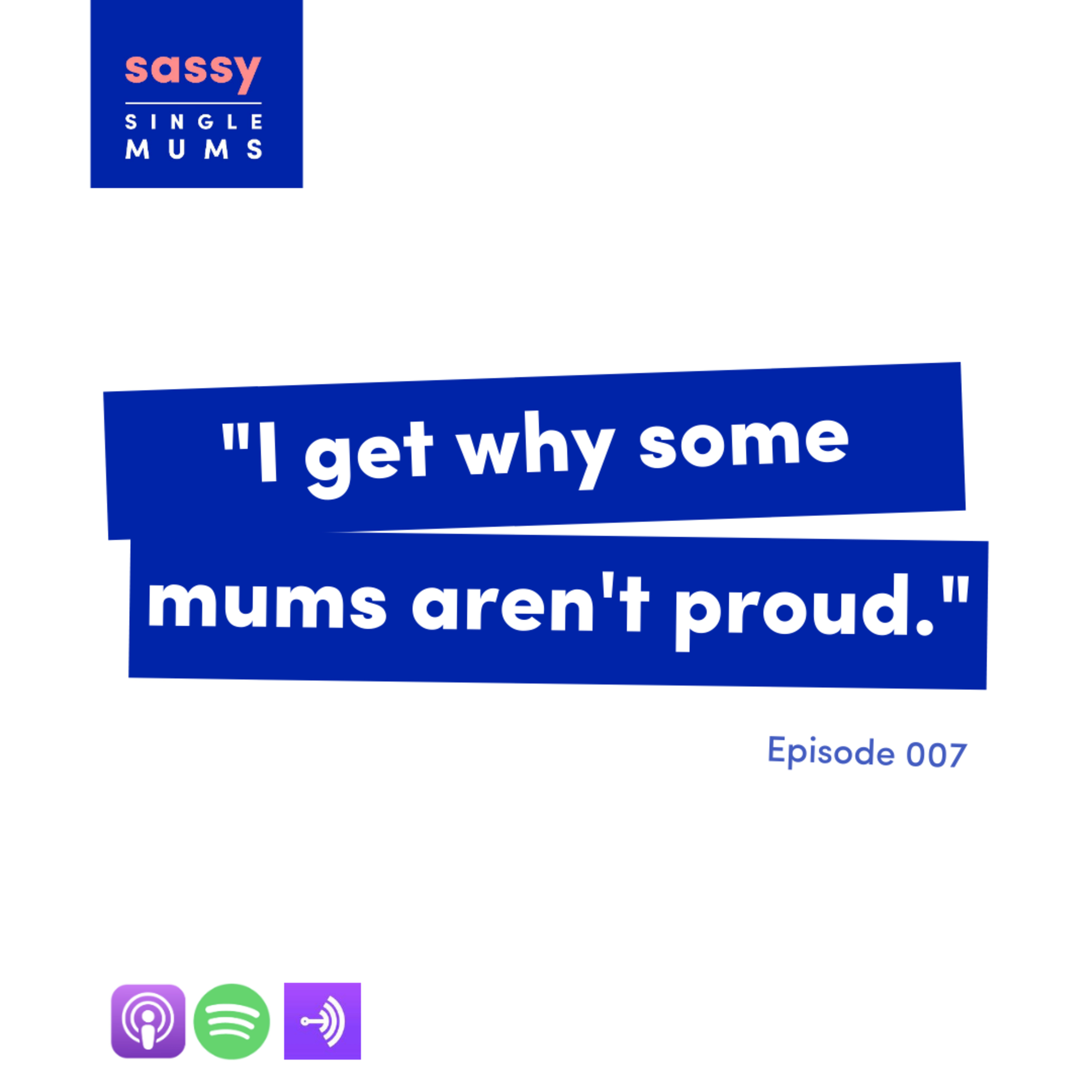 "I get why some mums aren't proud." (part 2) episode artwork