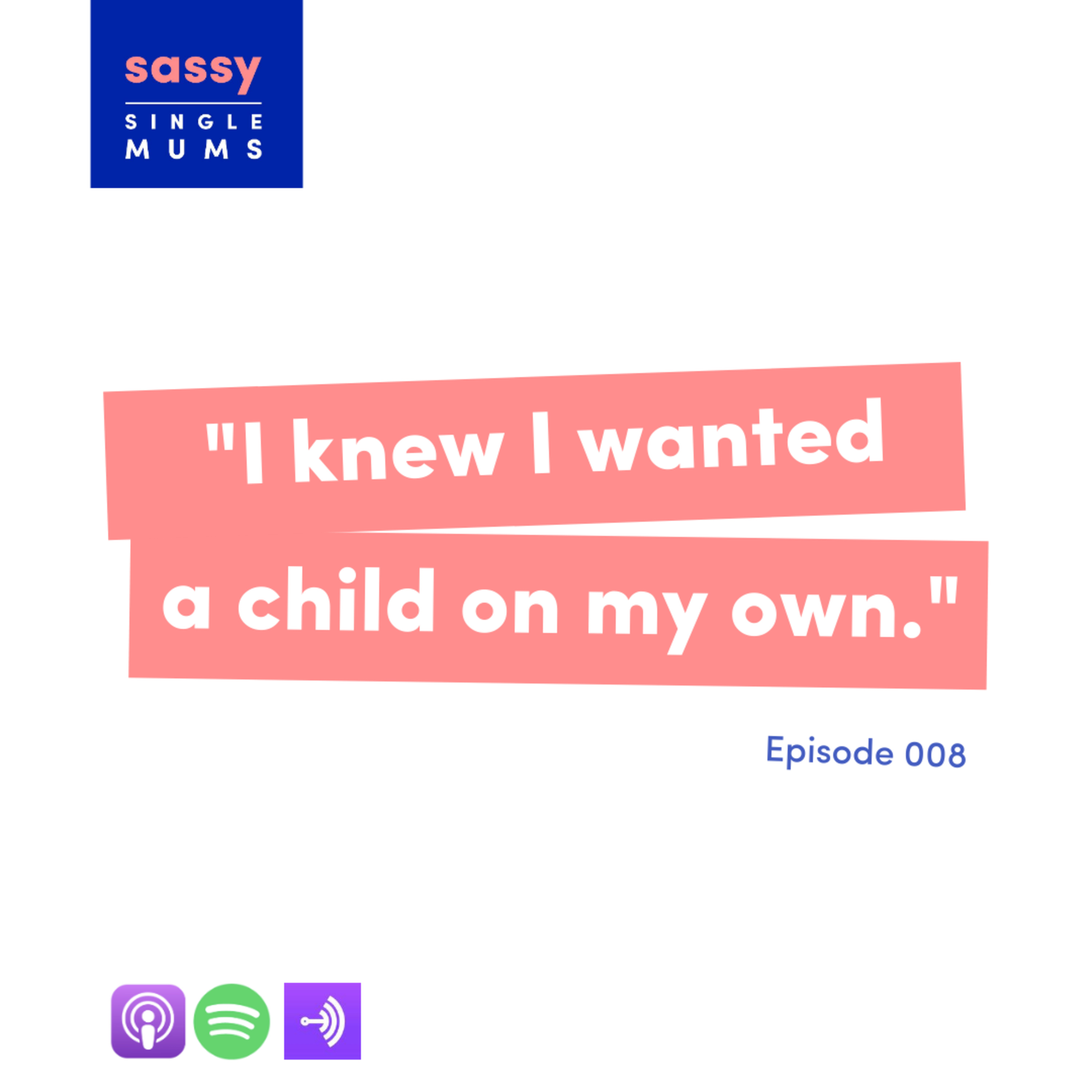 "I knew I wanted a child on my own." episode artwork