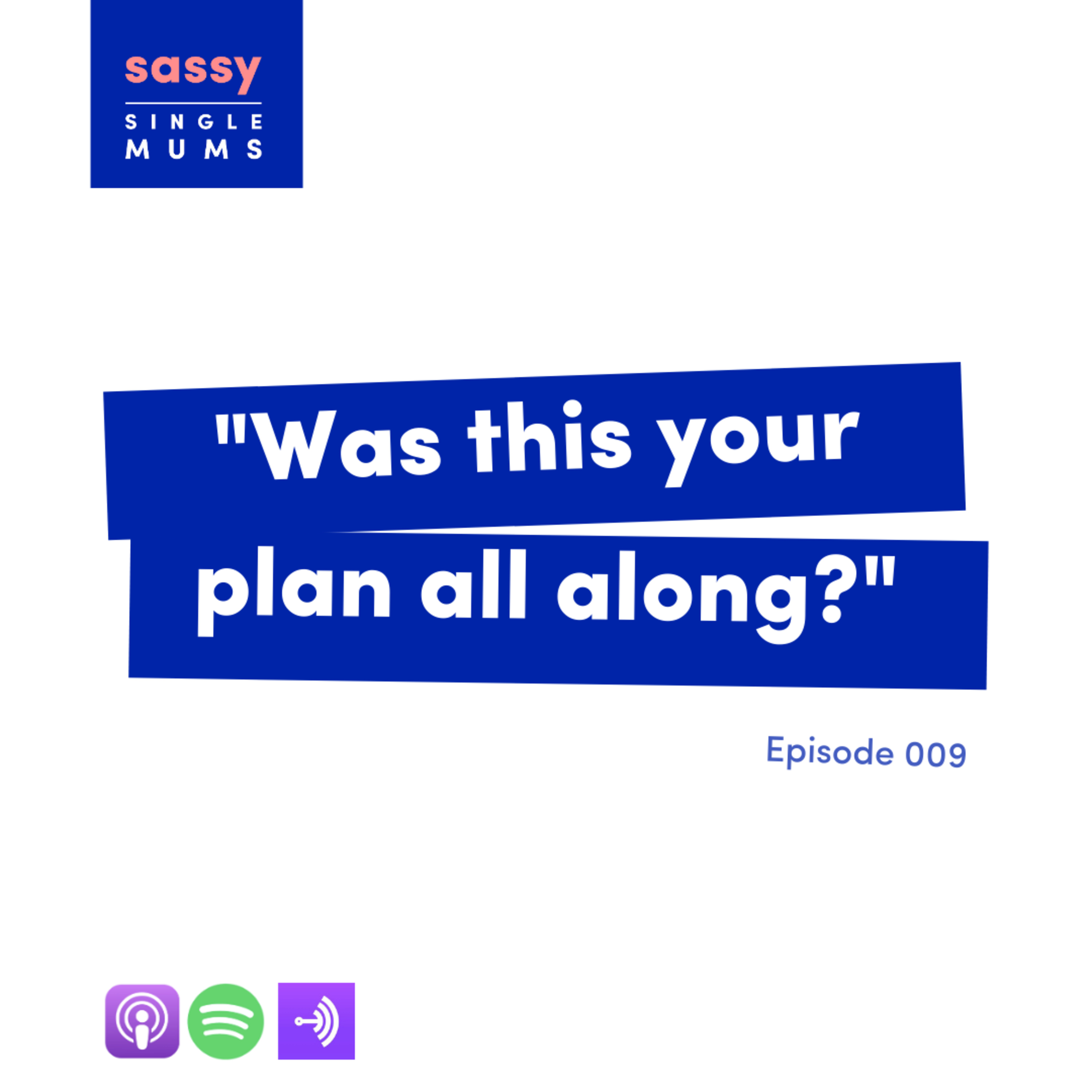 "Was this your plan all along?" episode artwork