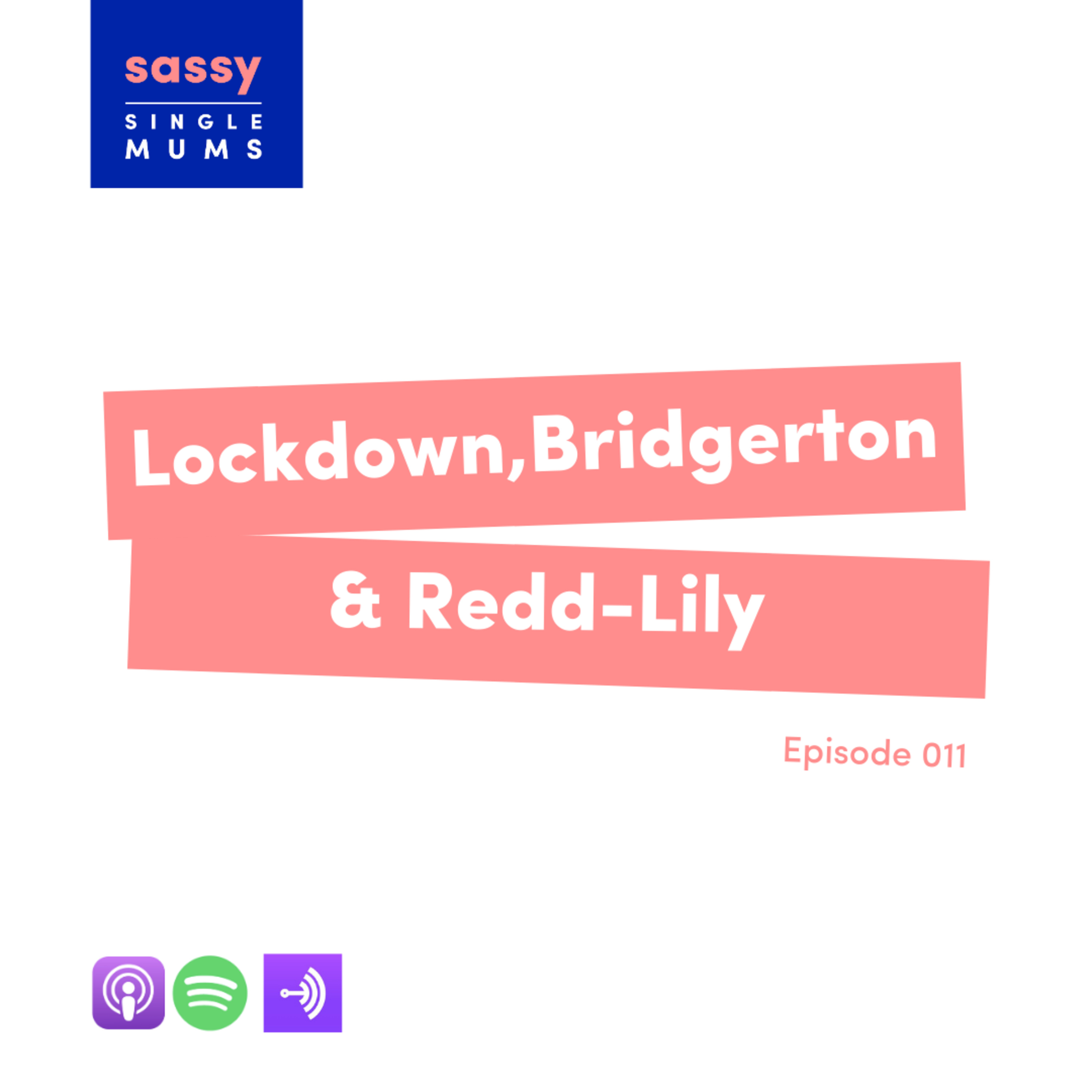 Lockdown, Bridgerton & Redd-Lily episode artwork