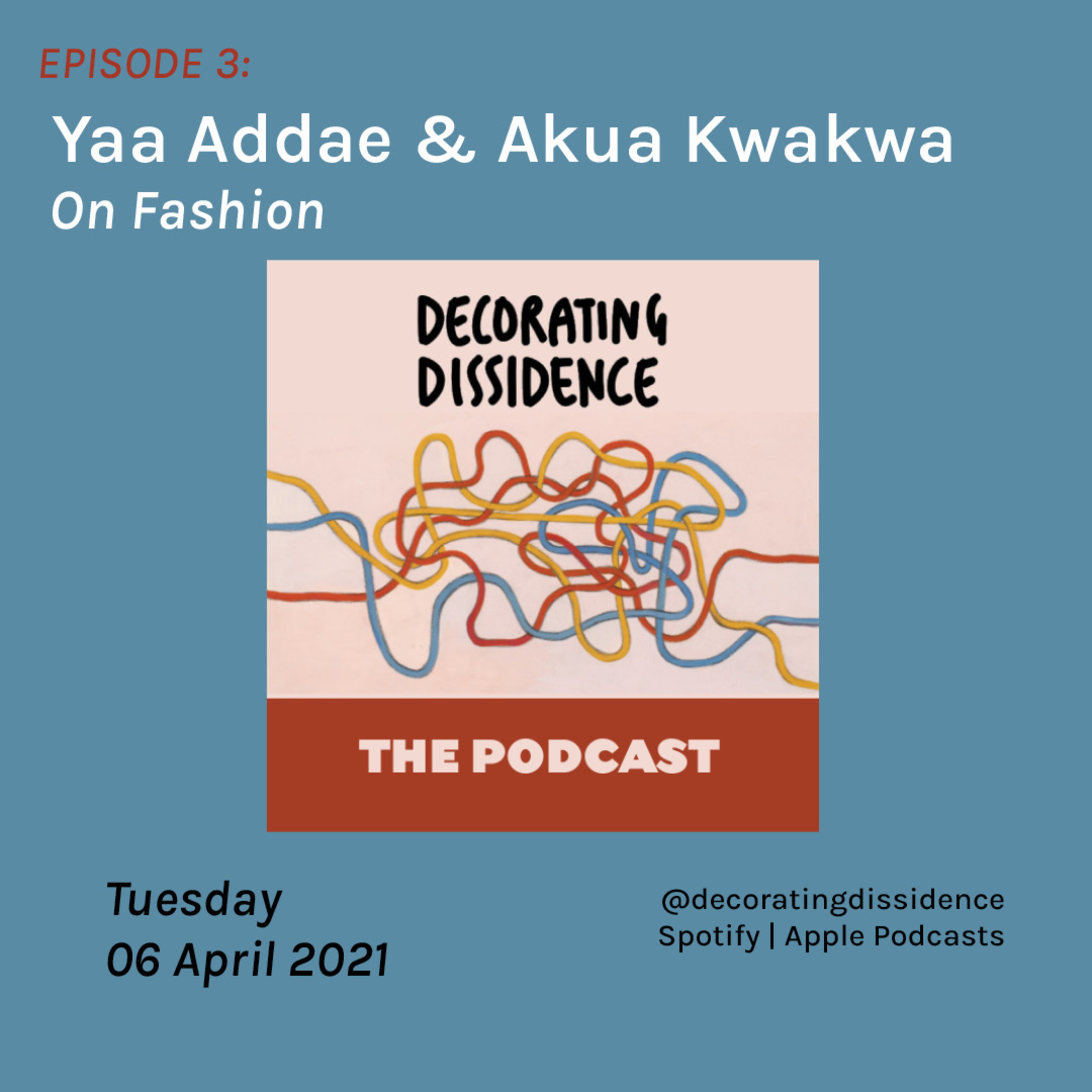 Yaa Addae and Akua Kwakwa: On Fashion
