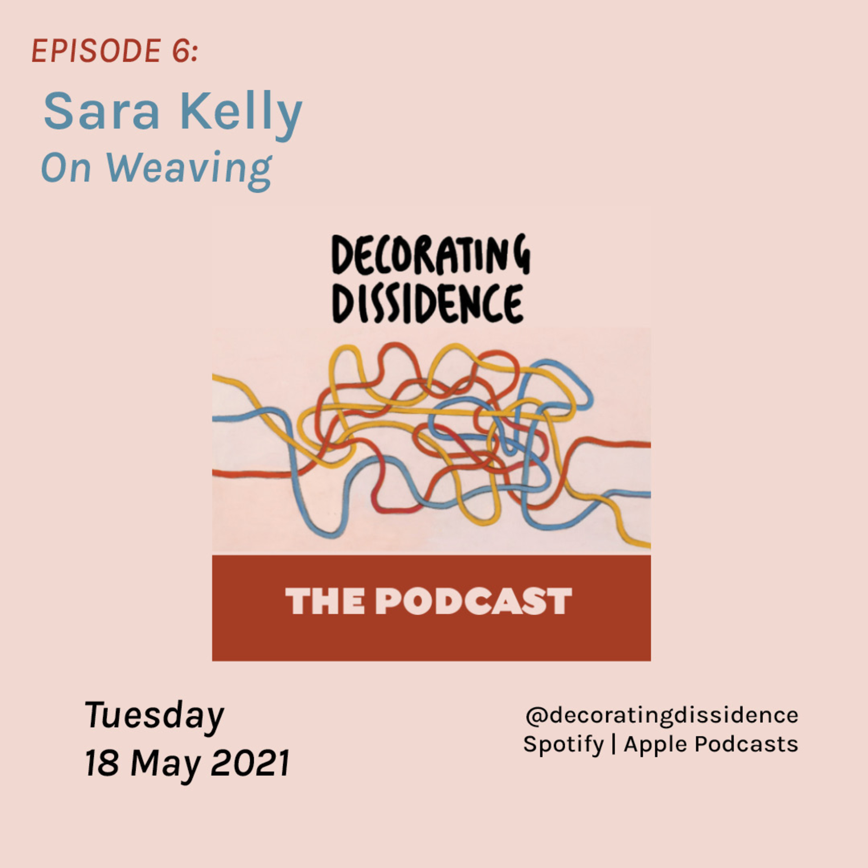 Sara Kelly: On Weaving