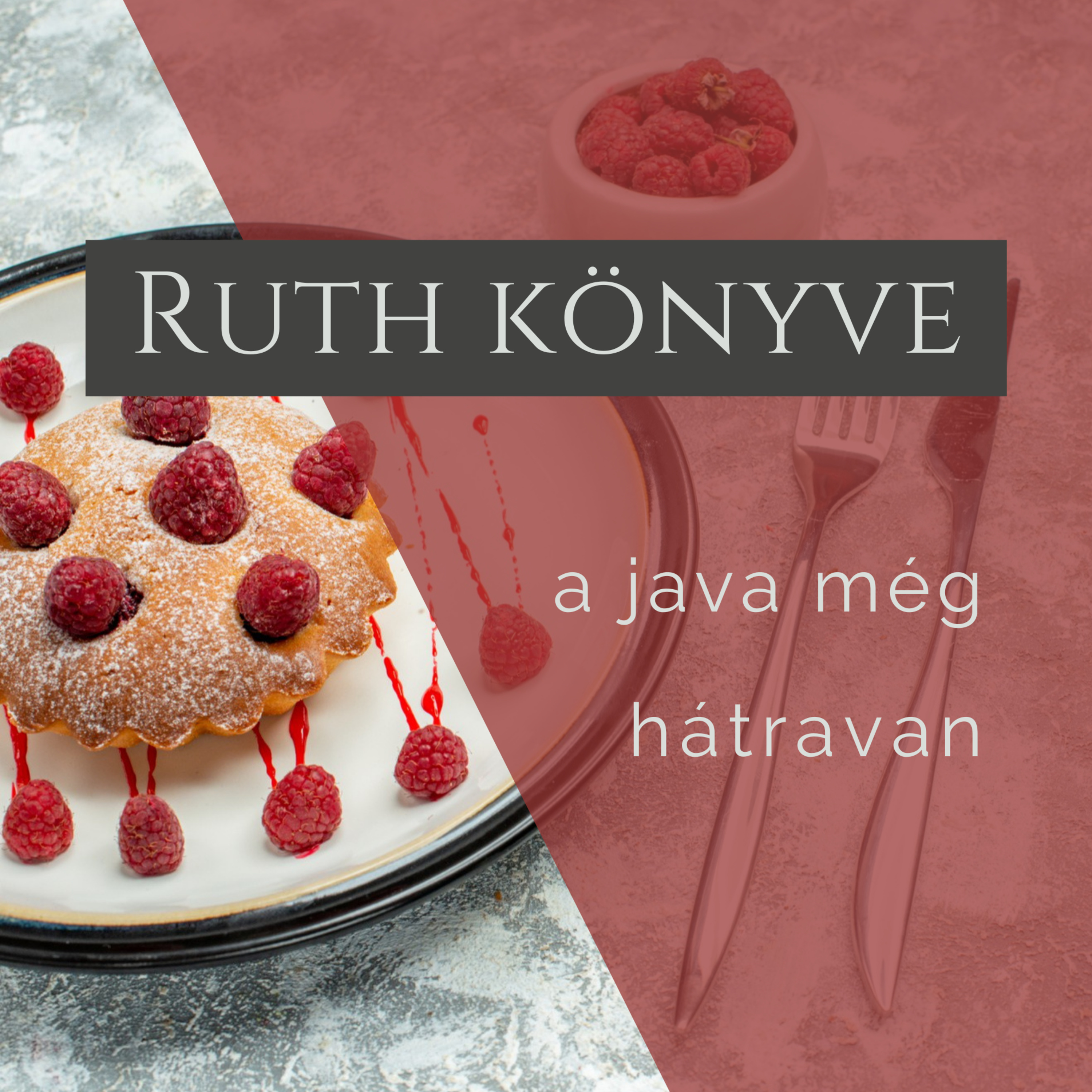 Ruth #4 - Egy kockázatos terv (Ruth 3,1-18) episode artwork