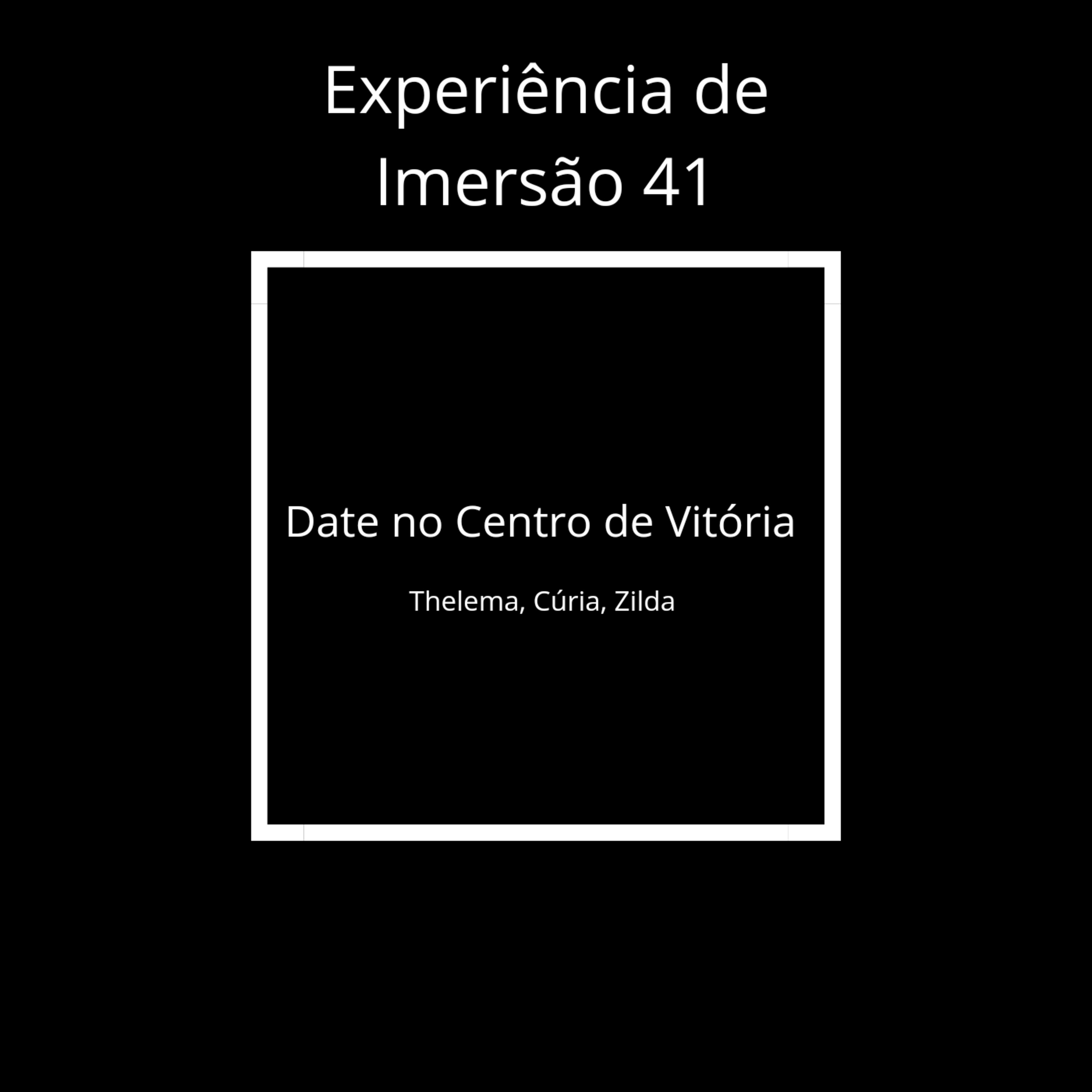 Experiência de Imersão 41
