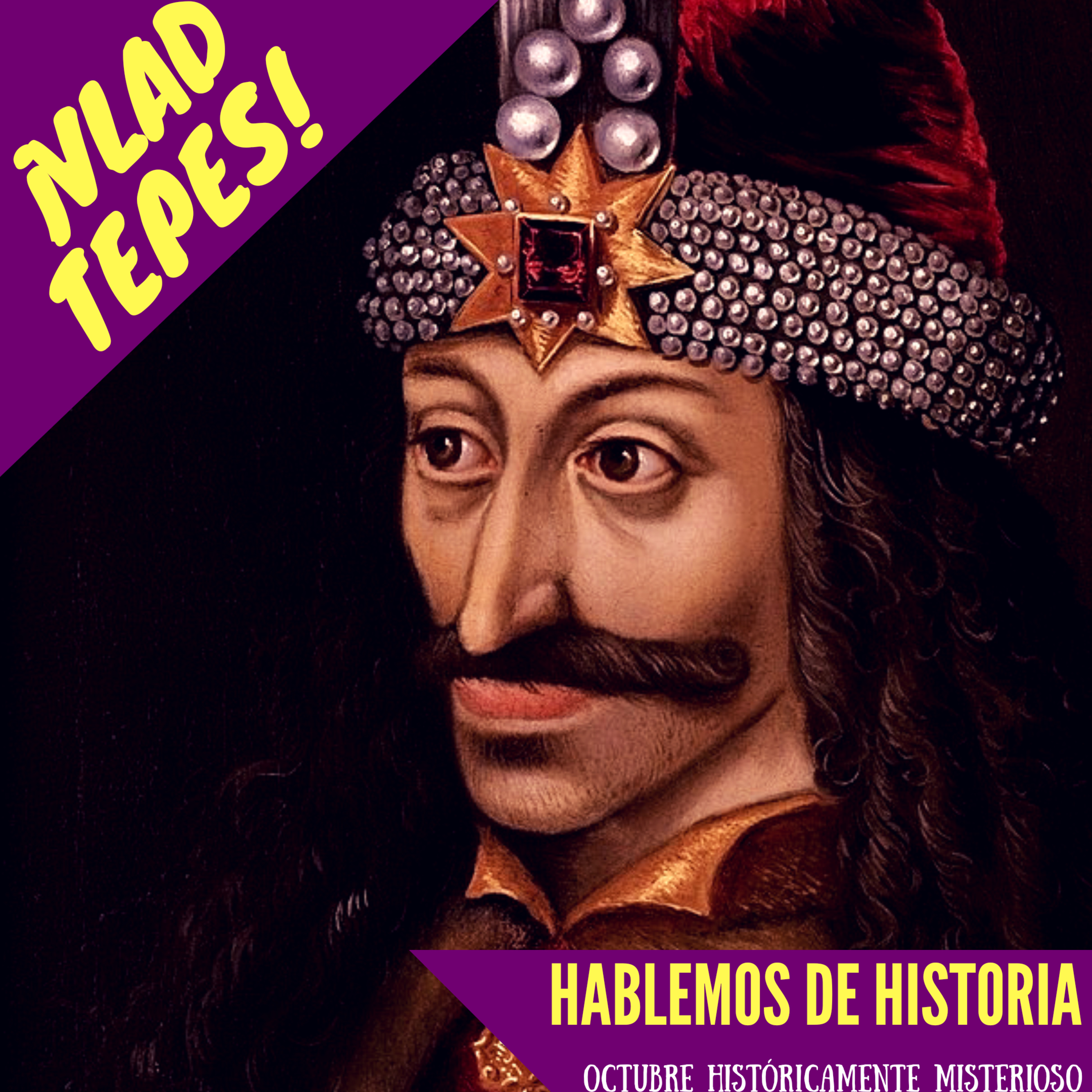 30. Vlad Tepes / Octubre Históricamente Misterioso