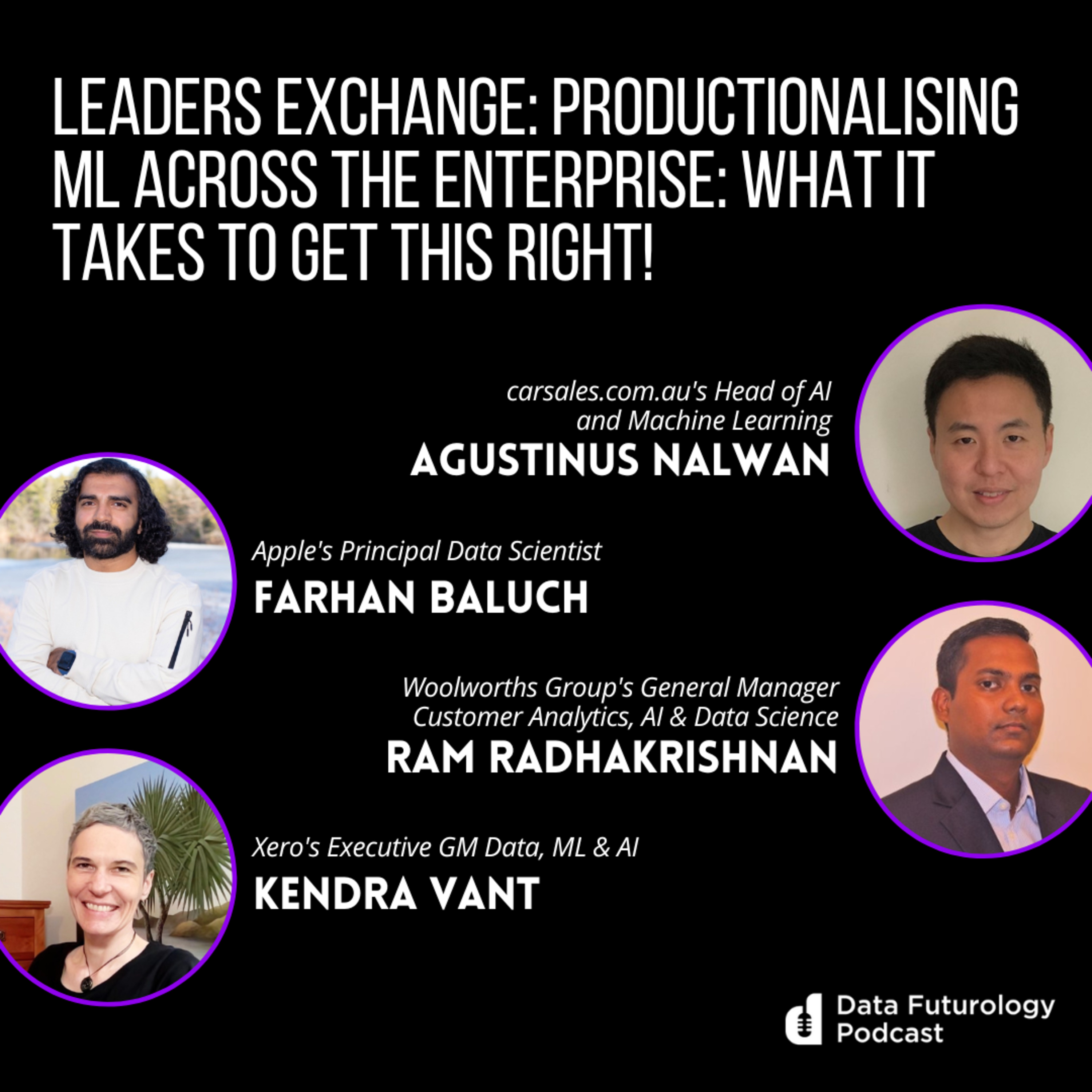 #199 Leaders Exchange: Productionalising ML across the Enterprise: What it Takes to Get this Right! episode artwork