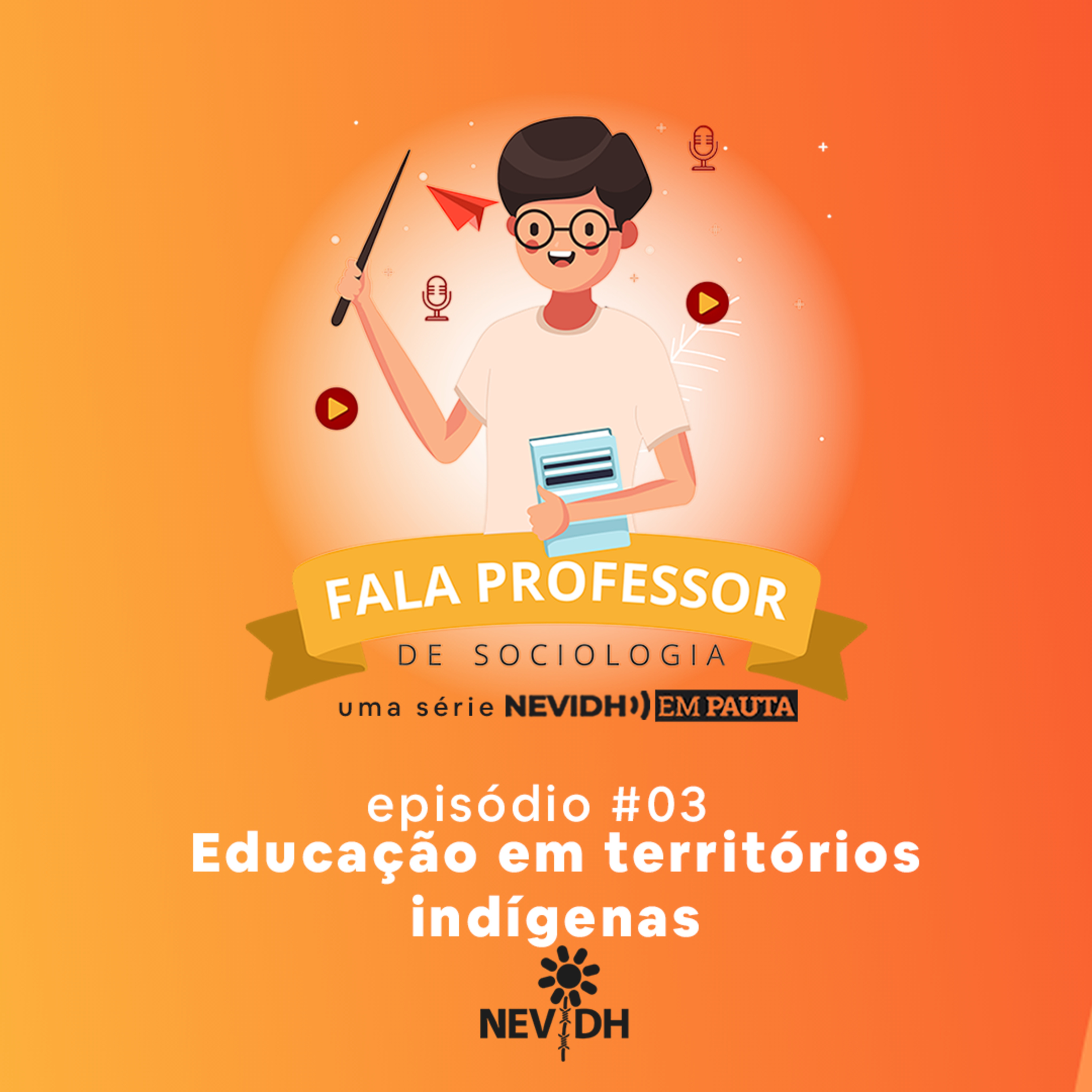 NEVIDH EM PAUTA