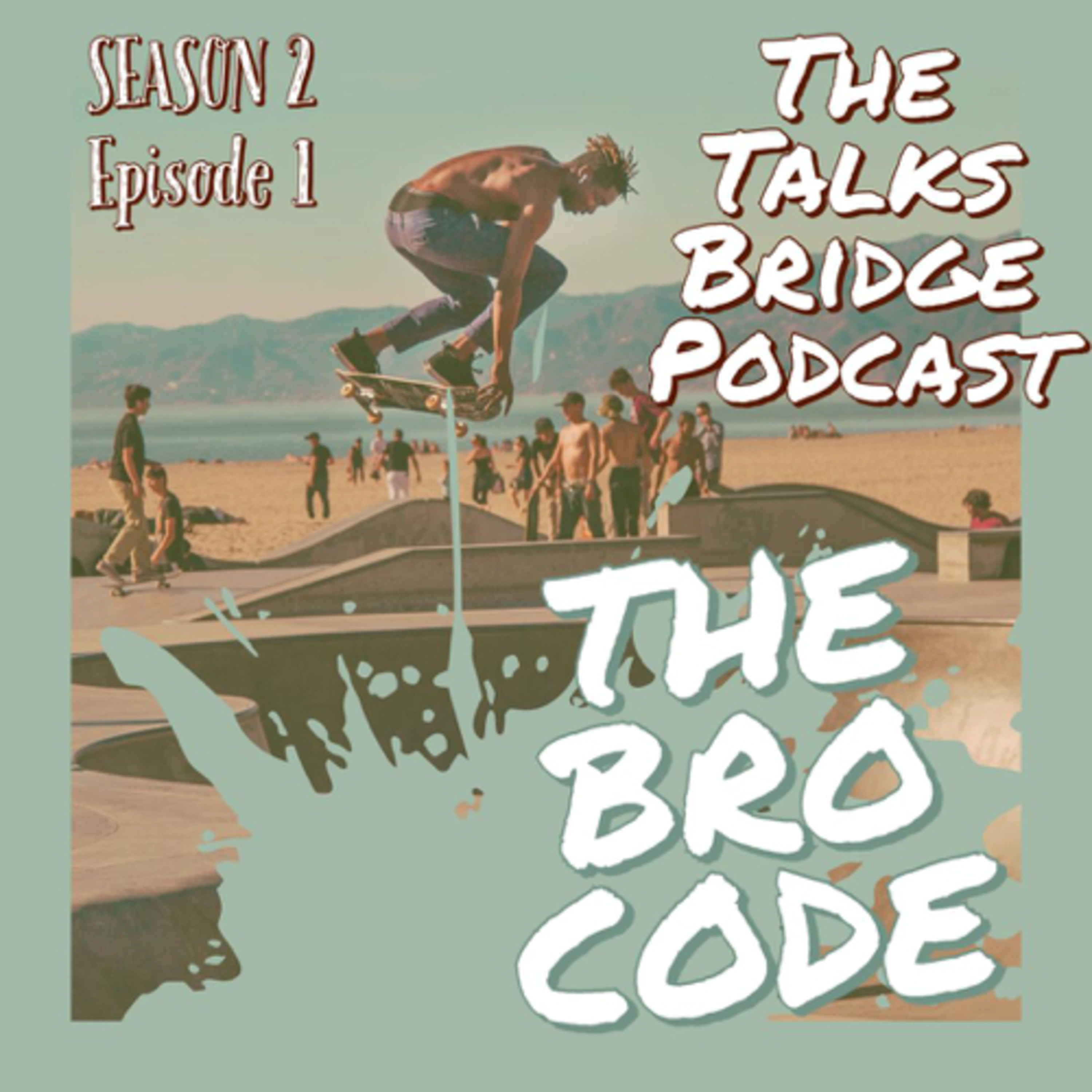 The Bro Code S2 Ep 1 episode artwork