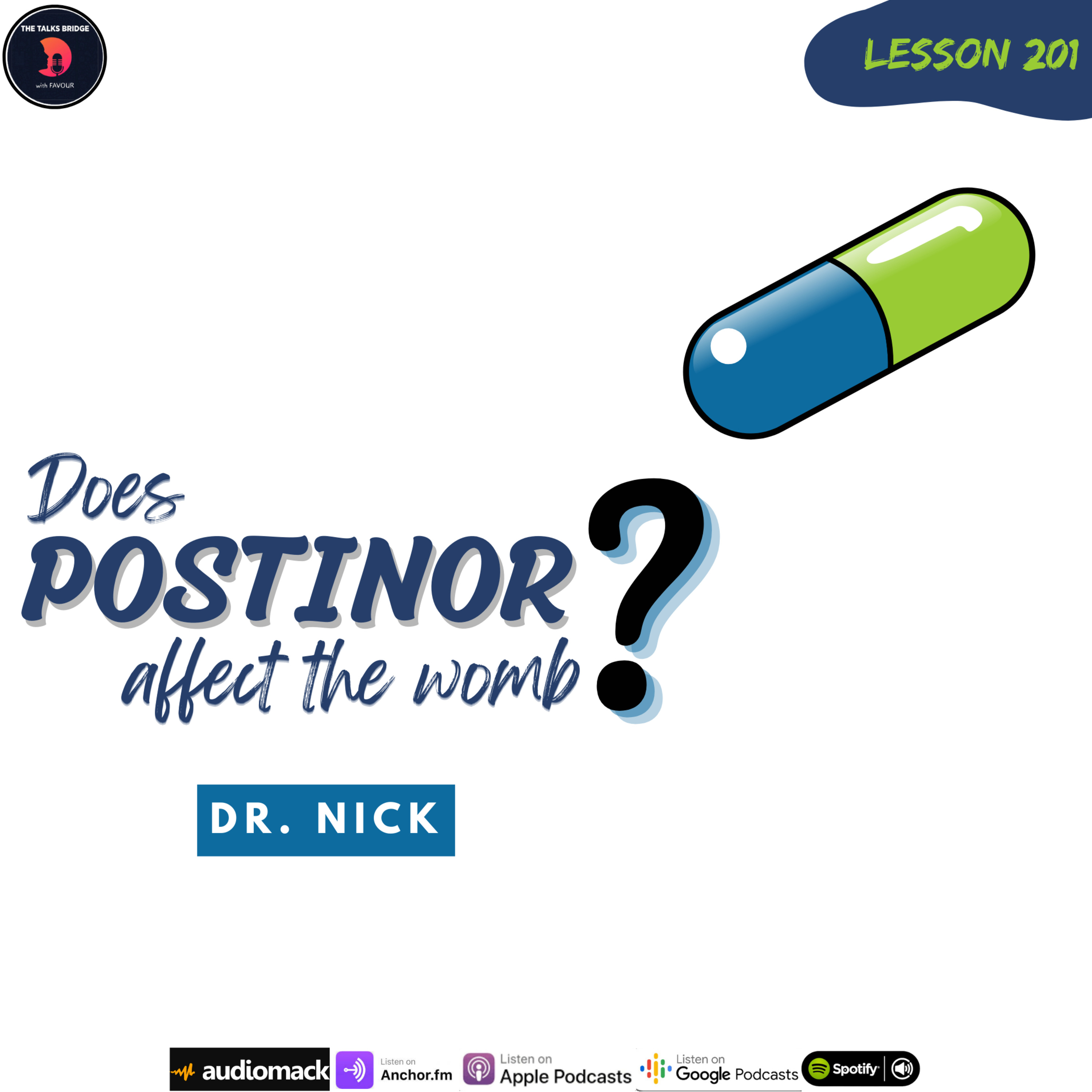 LESSON 201 : Does Postinor Damage The Womb? episode artwork