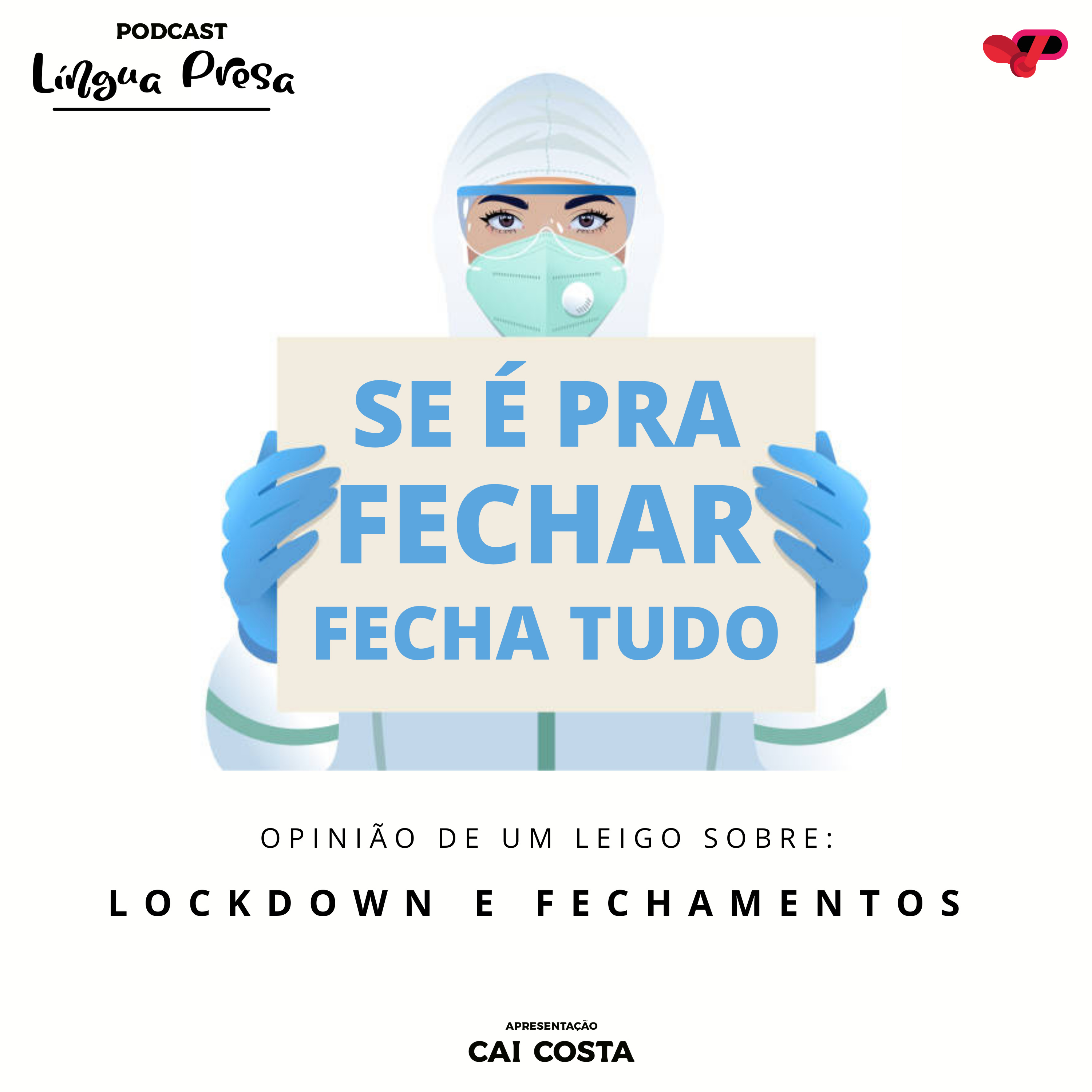 Língua Presa Podcast
