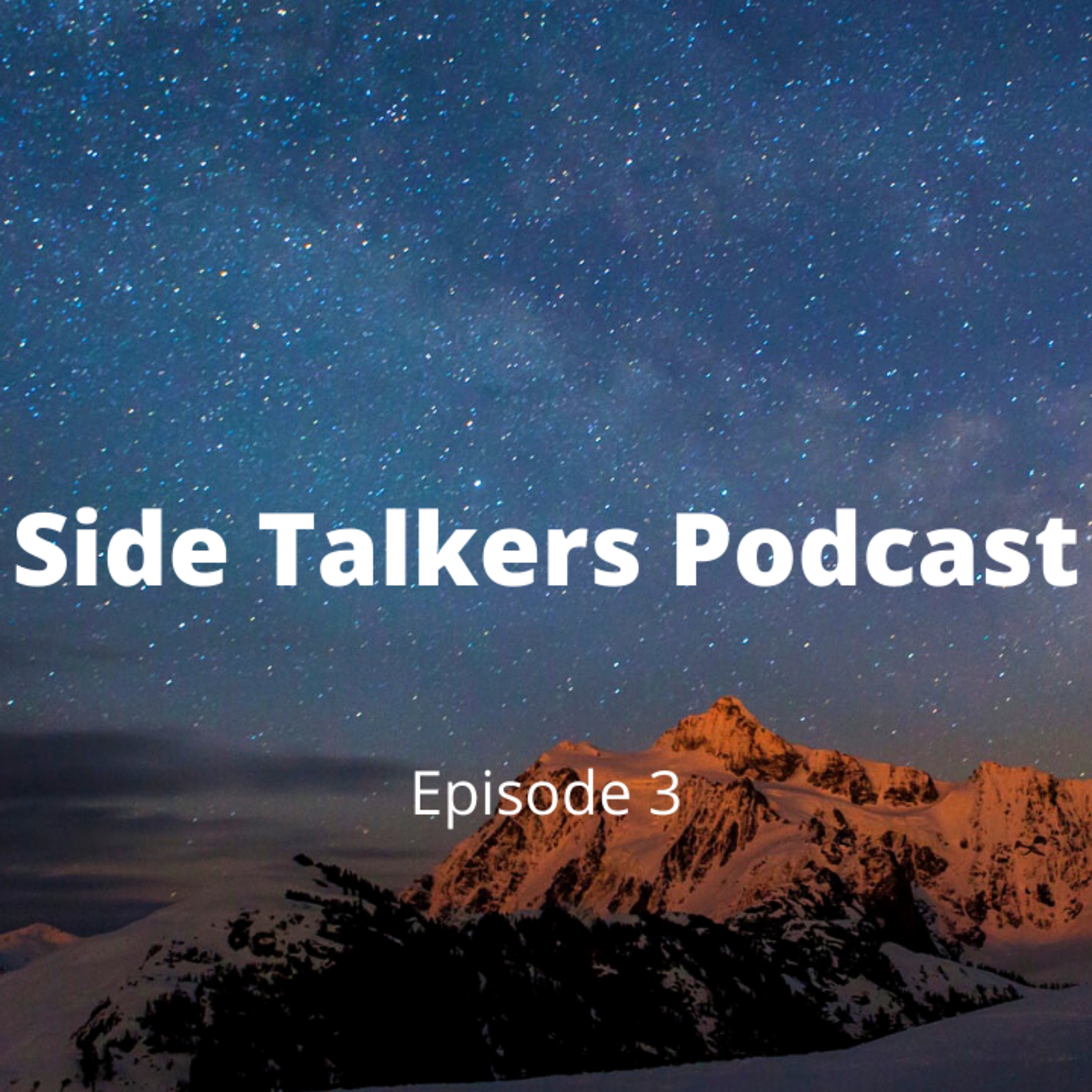 Side Talkers Ep.3 episode artwork