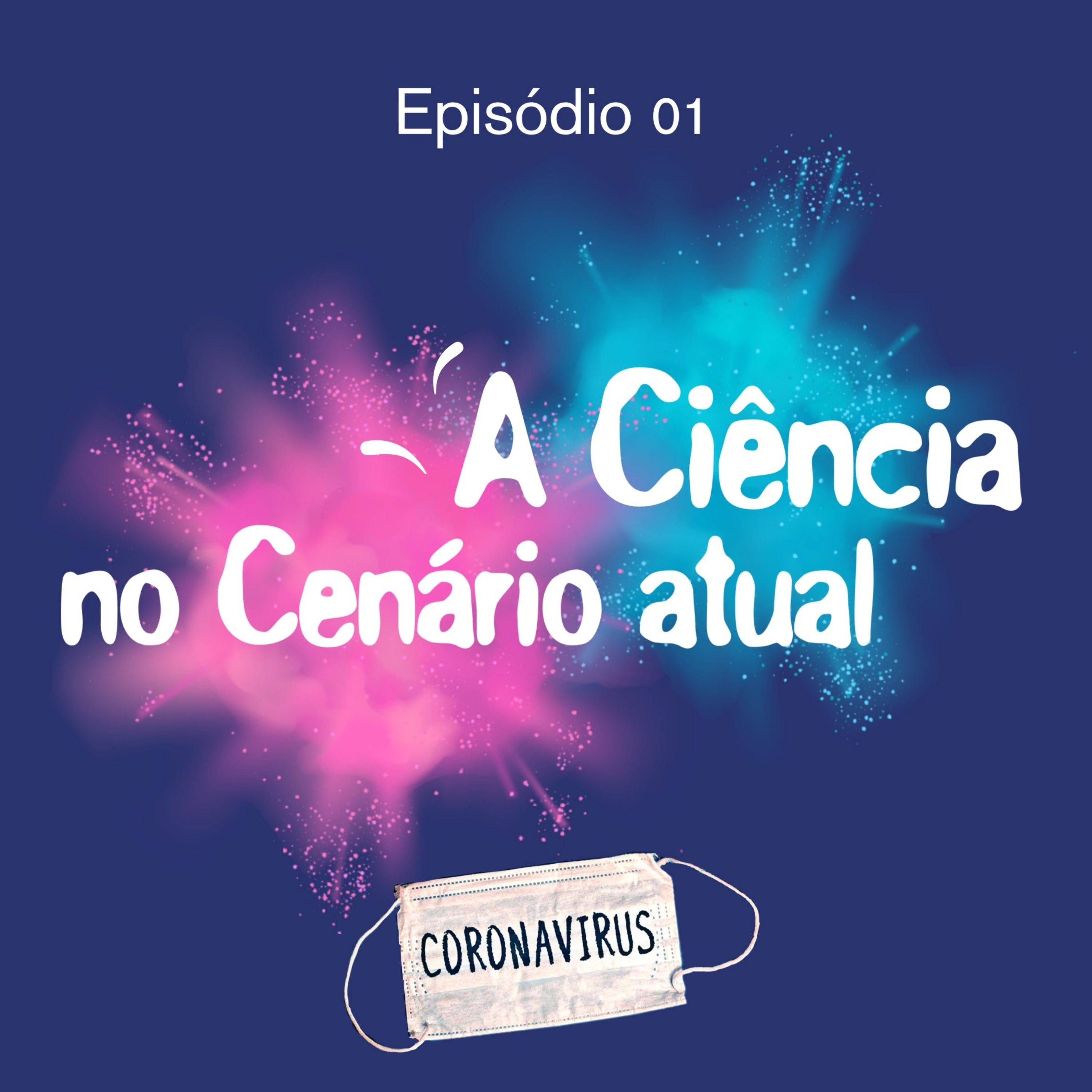 A Ciência no Cenário atual episode artwork