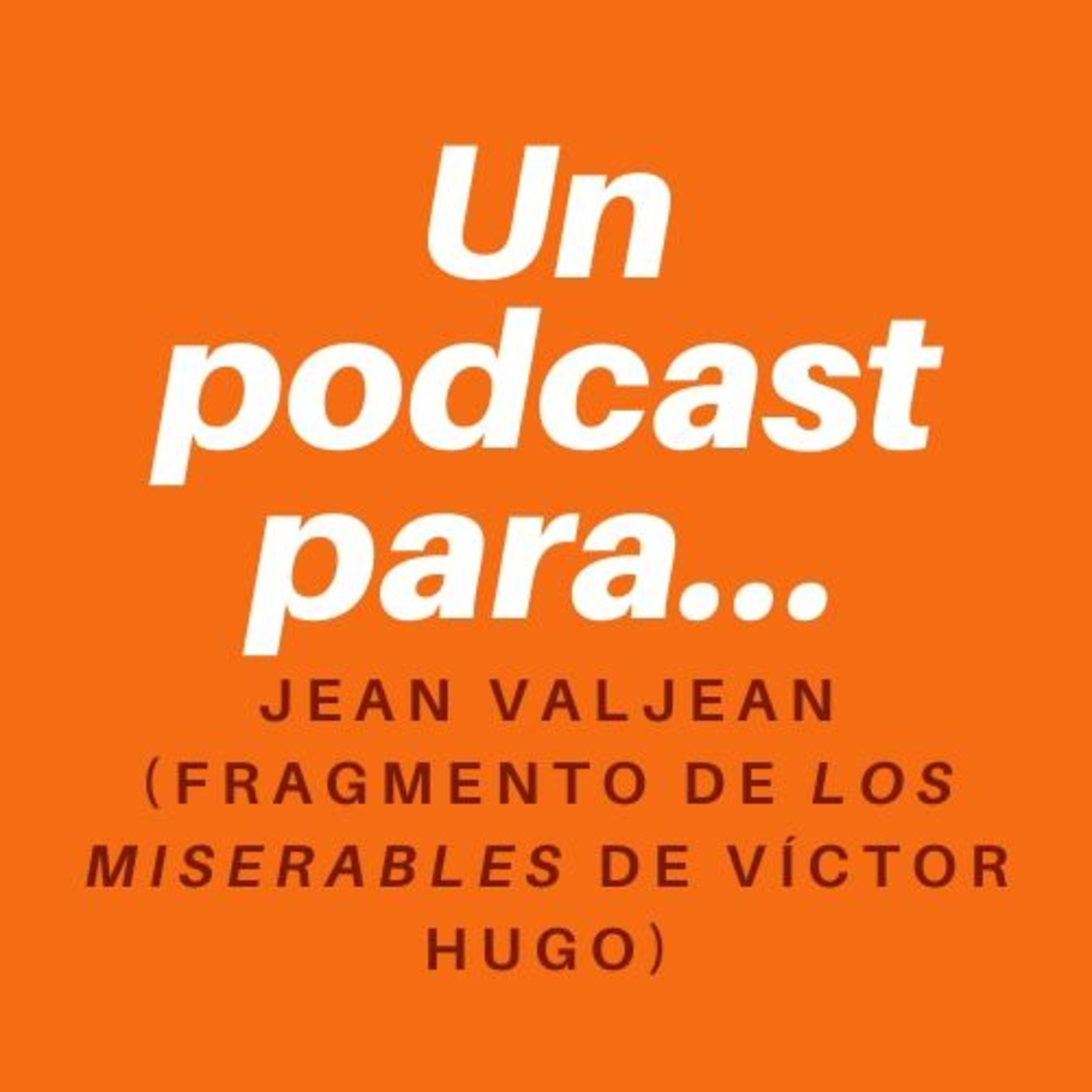 Un podcast para...