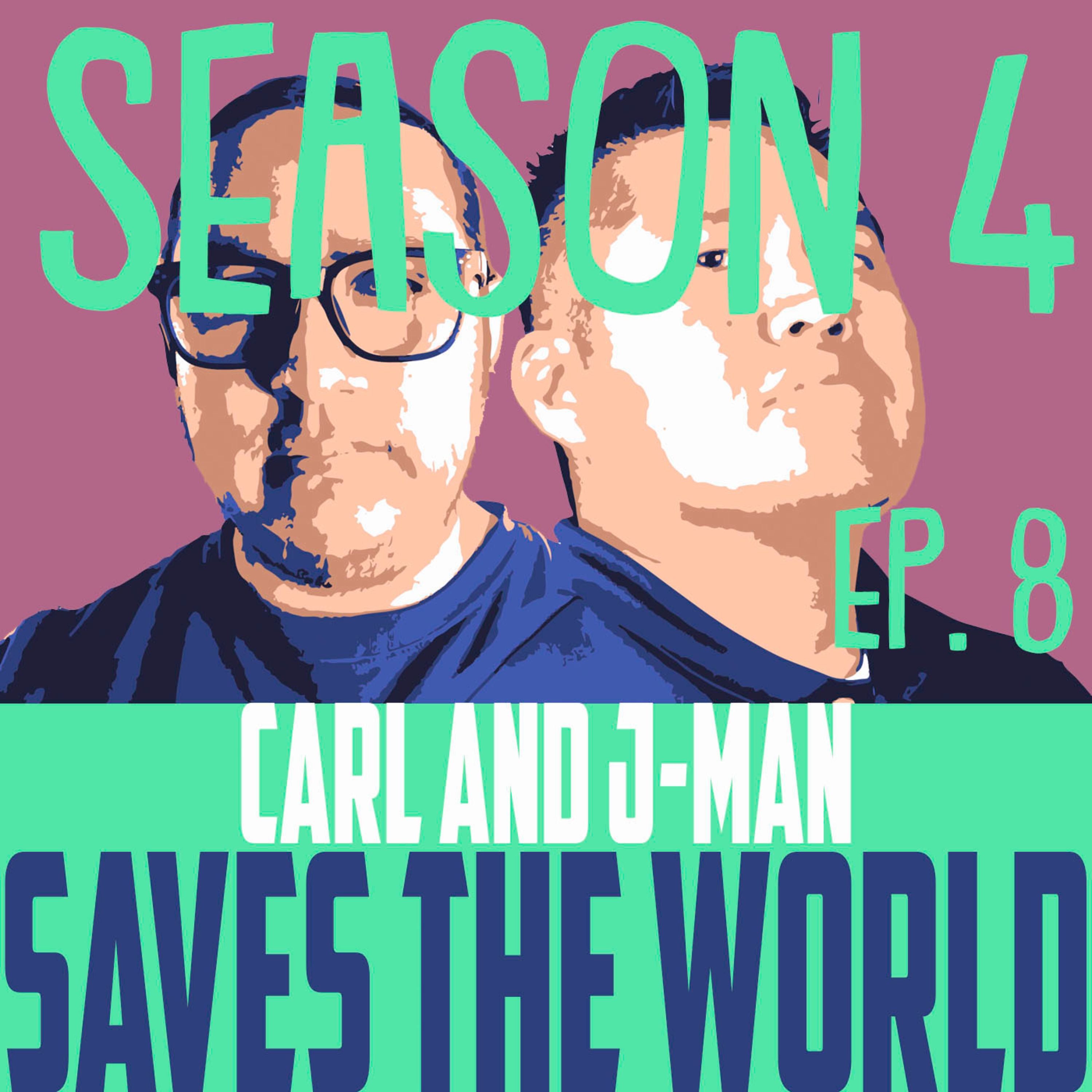 Carl and J-Man Save the World