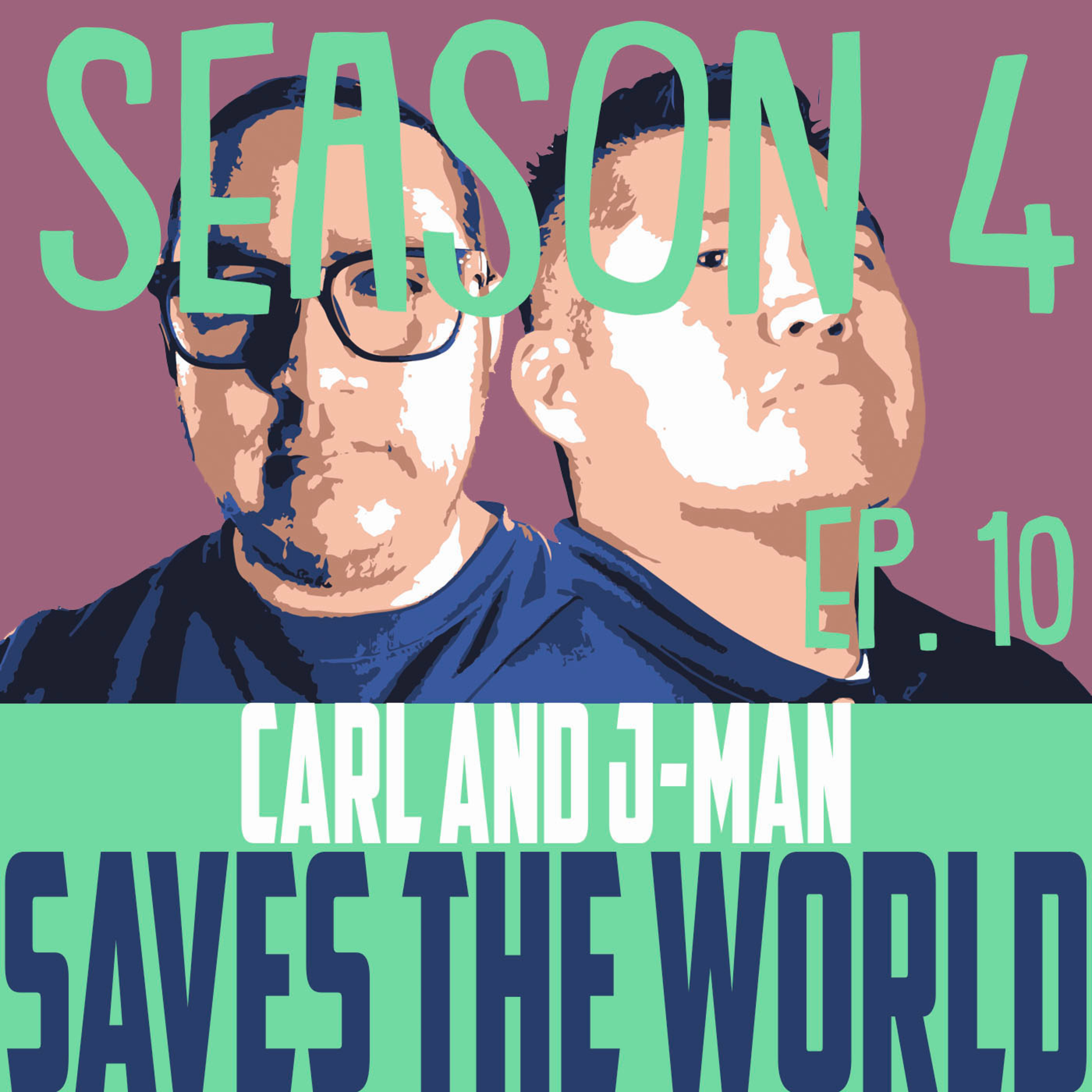 Carl and J-Man Save the World