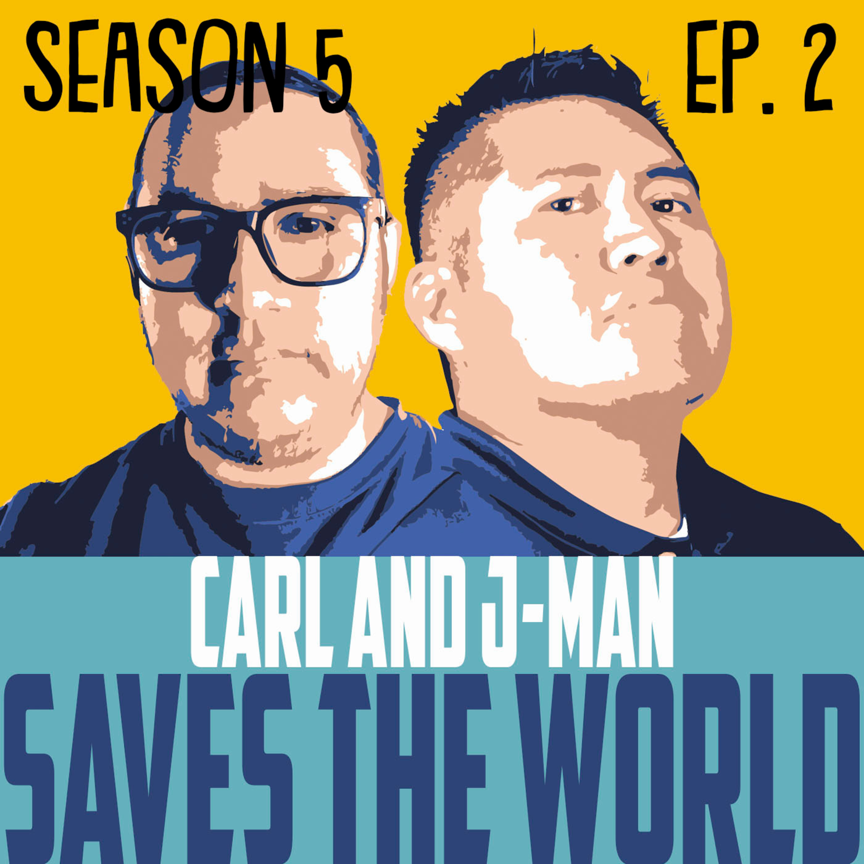 Carl and J-Man Save the World