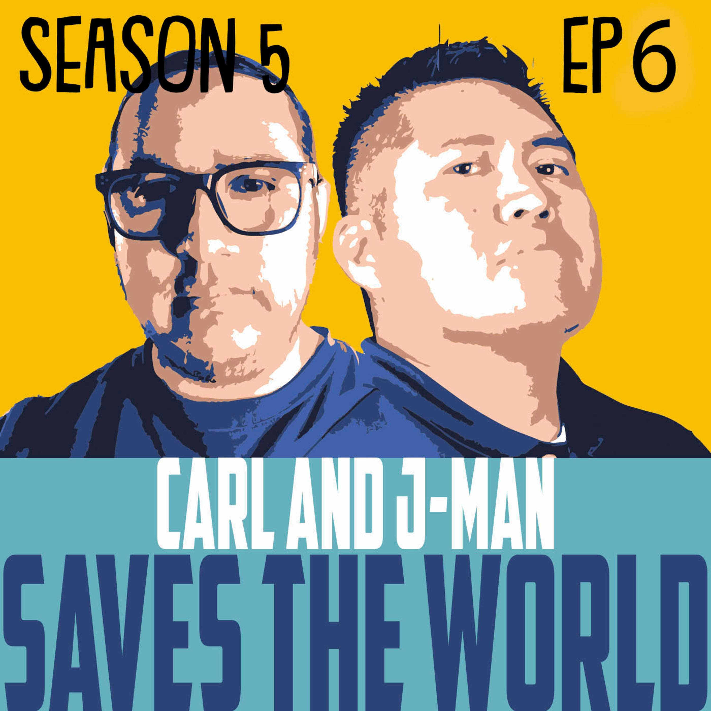 Carl and J-Man Save the World