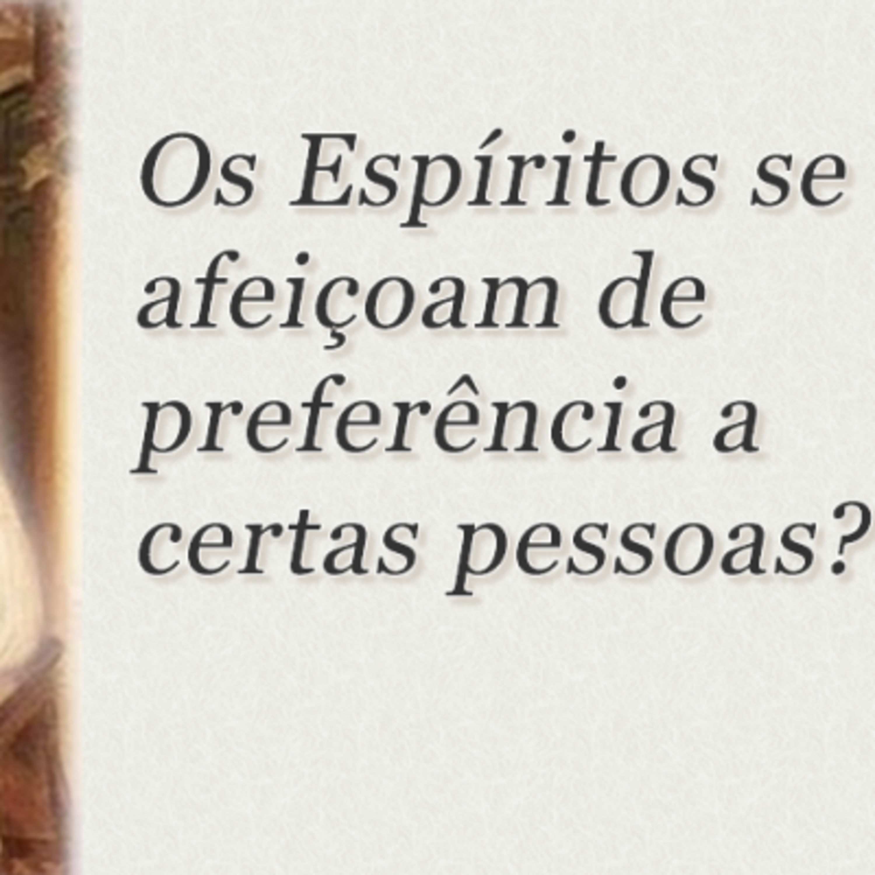 Afeição que os Espíritos votam a certas pessoas - 27.11.2020 - Jorge episode artwork