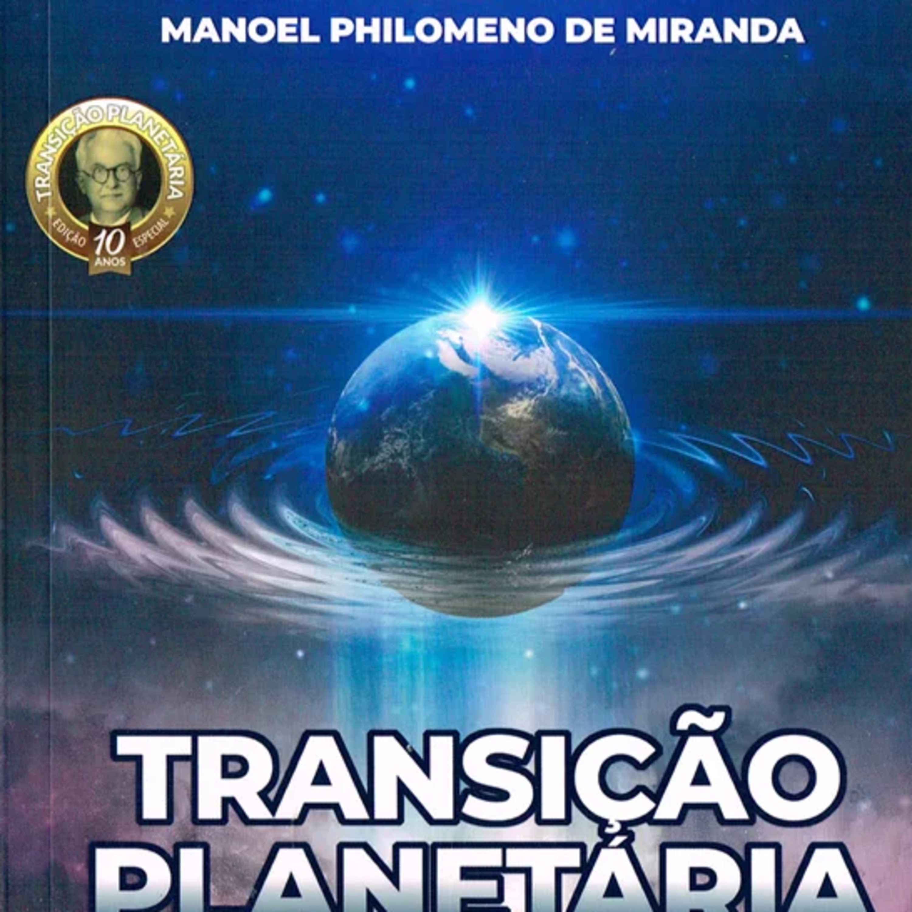 Transição Planetária - Cap 2 - O Viajante Especial - 17.03.2021 - Mauro episode artwork