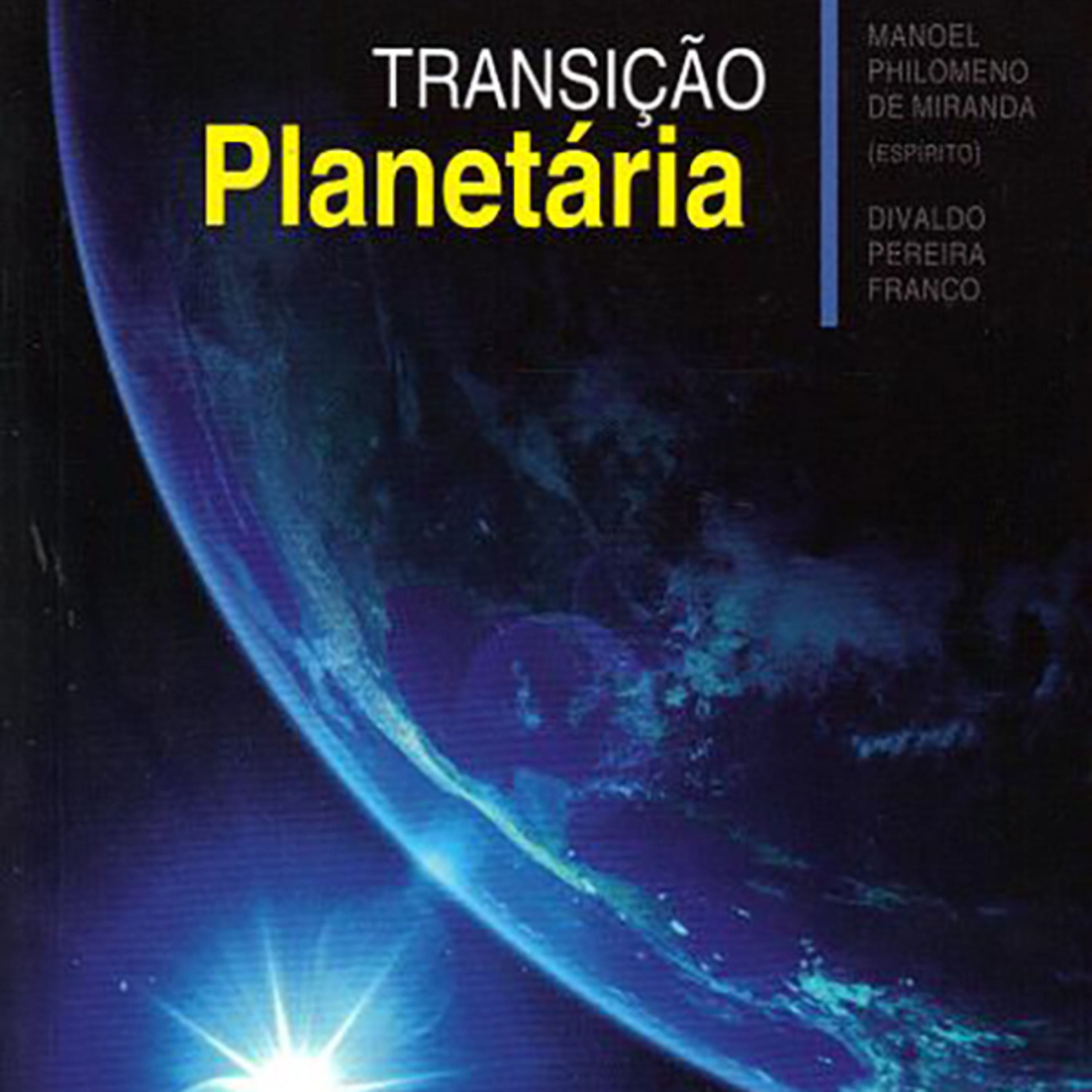 Transição Planetária - Cap 18 - Refelxões e Diálogos Profundos - 07.07.2021 - Gilberto episode artwork