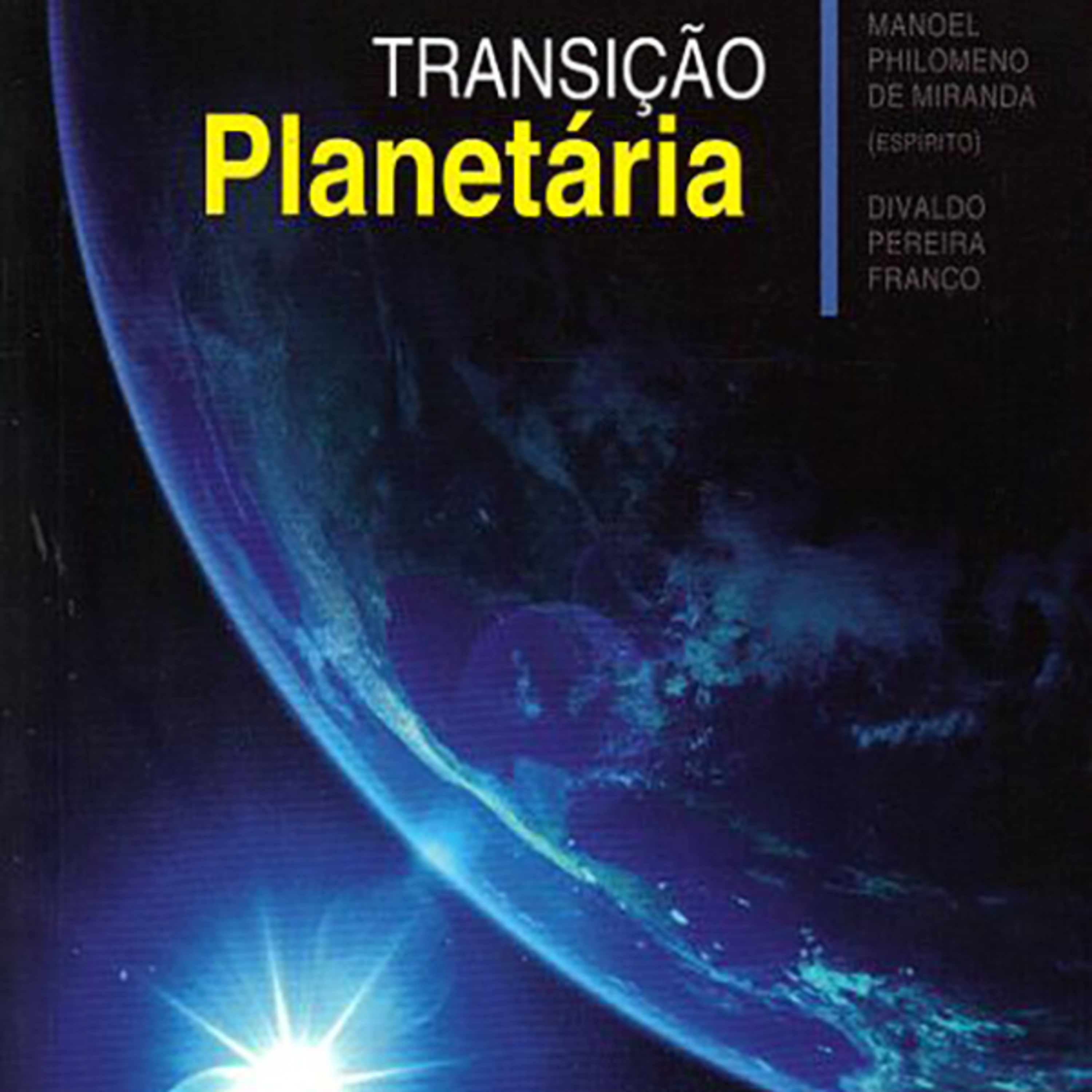 Transição Planetária Cap. 19 - 14.07.2021 - Alcir episode artwork