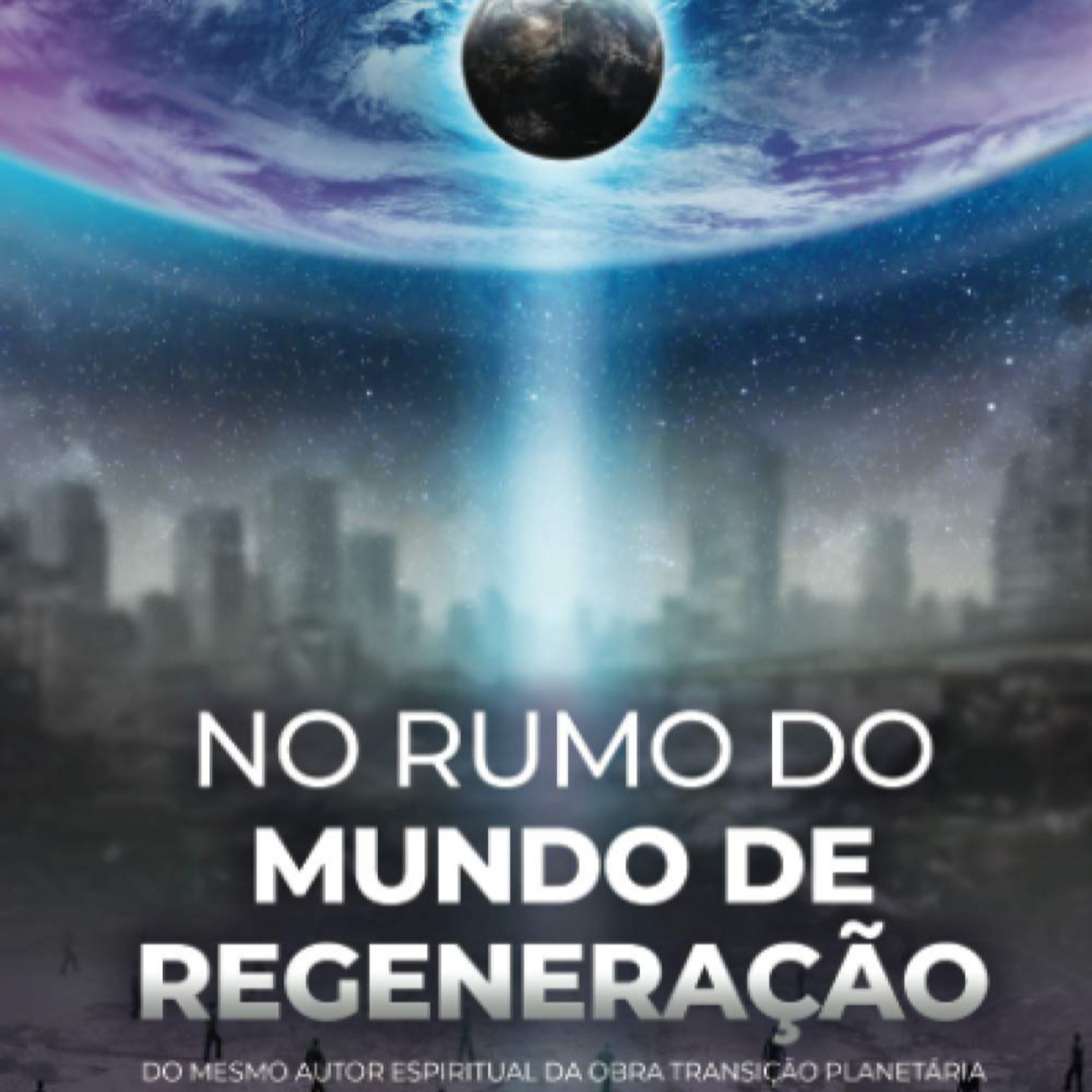 No Rumo do Mundo de Regeneração - Cap 5 - Esclarecimentos Oportunos - 08.09.2021 - Mauro episode artwork